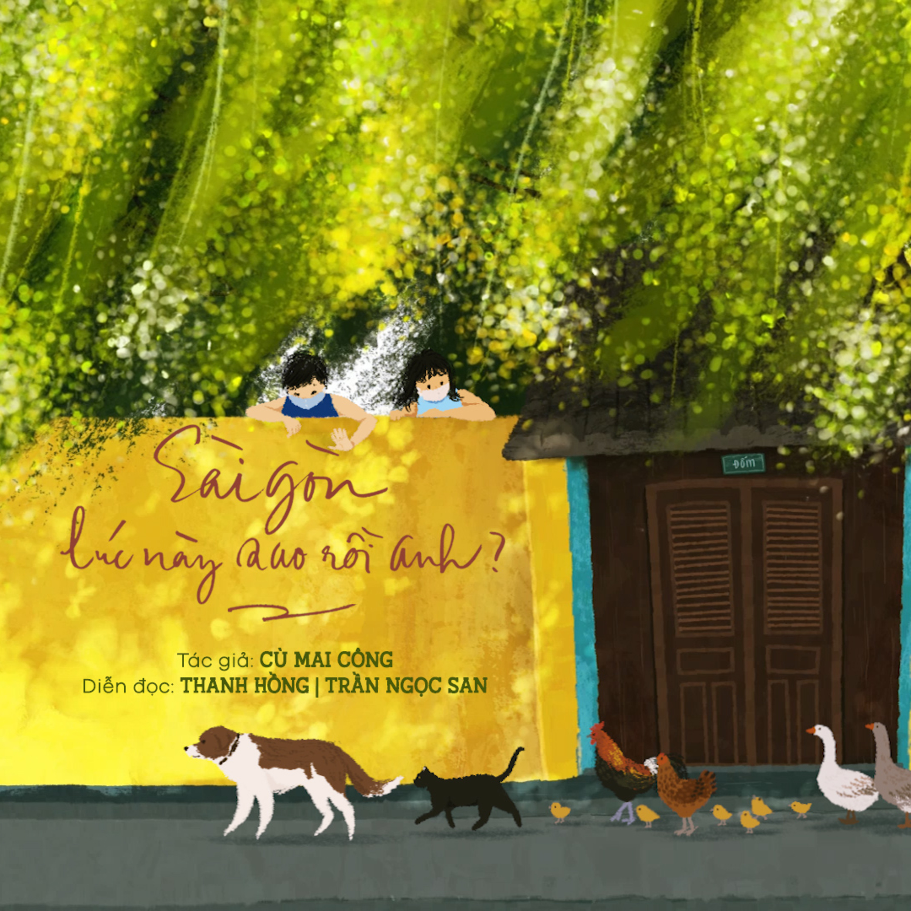 Sài Gòn lúc này ra sao rồi anh? l Cù Mai Công l Trích Radio số 13 "Chỉ tình thương ở lại" episode artwork