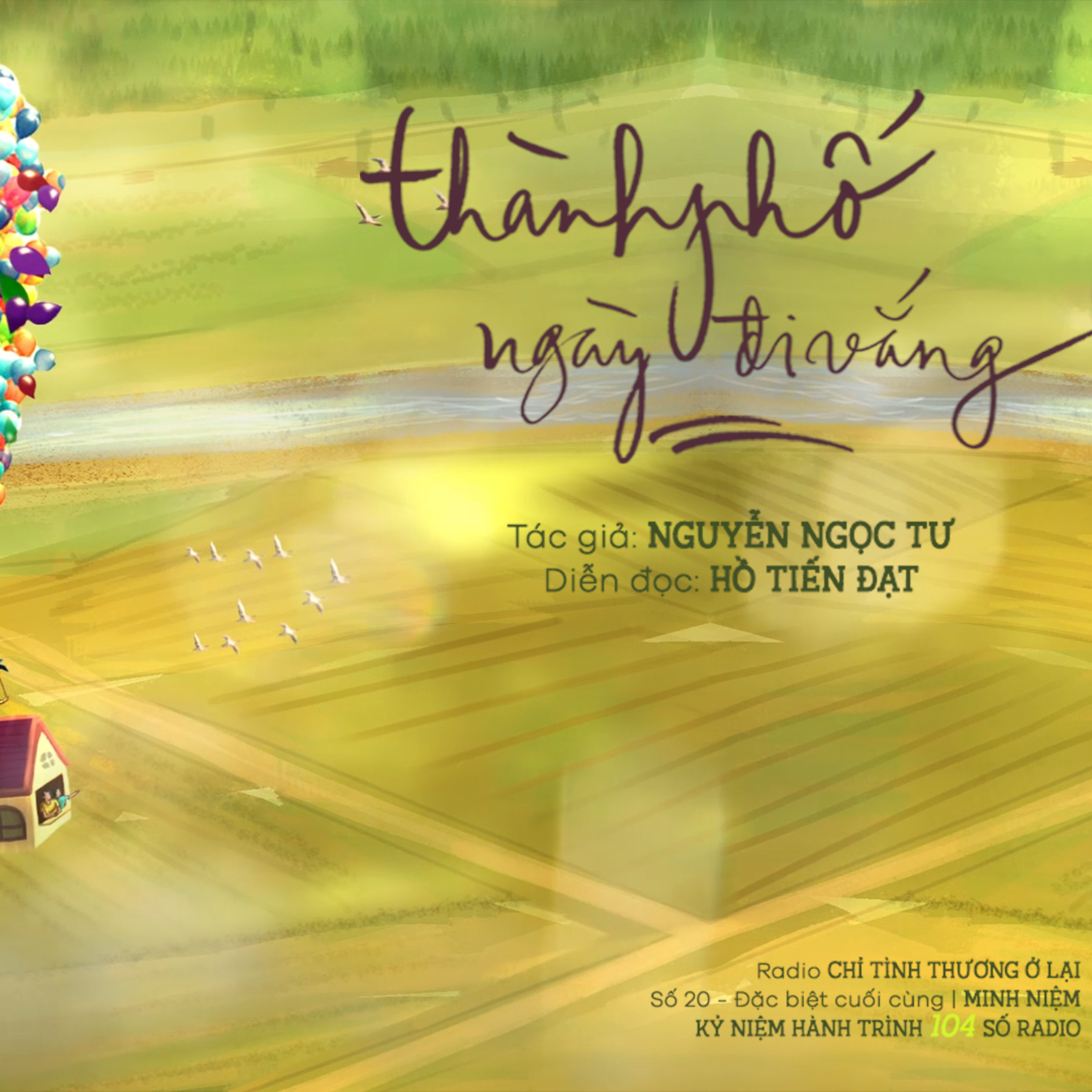 Thành phố ngày đi vắng l Nguyễn Ngọc Tư l Trích Radio số 20 "Chỉ tình thương ở lại" episode artwork