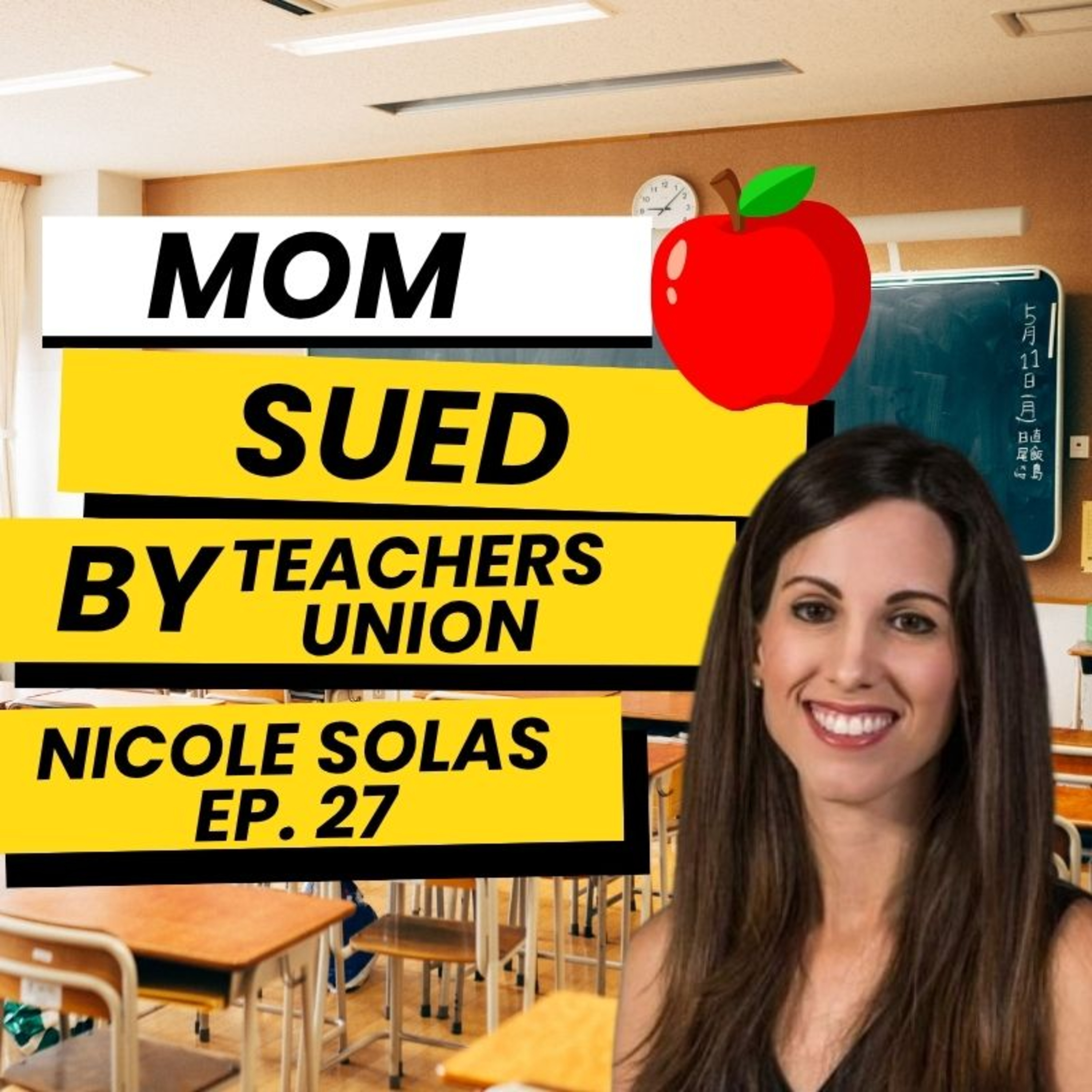 #27 Nicole Solas. A Mom's Fight for Transparency in Public Education. Why She's Being Sued