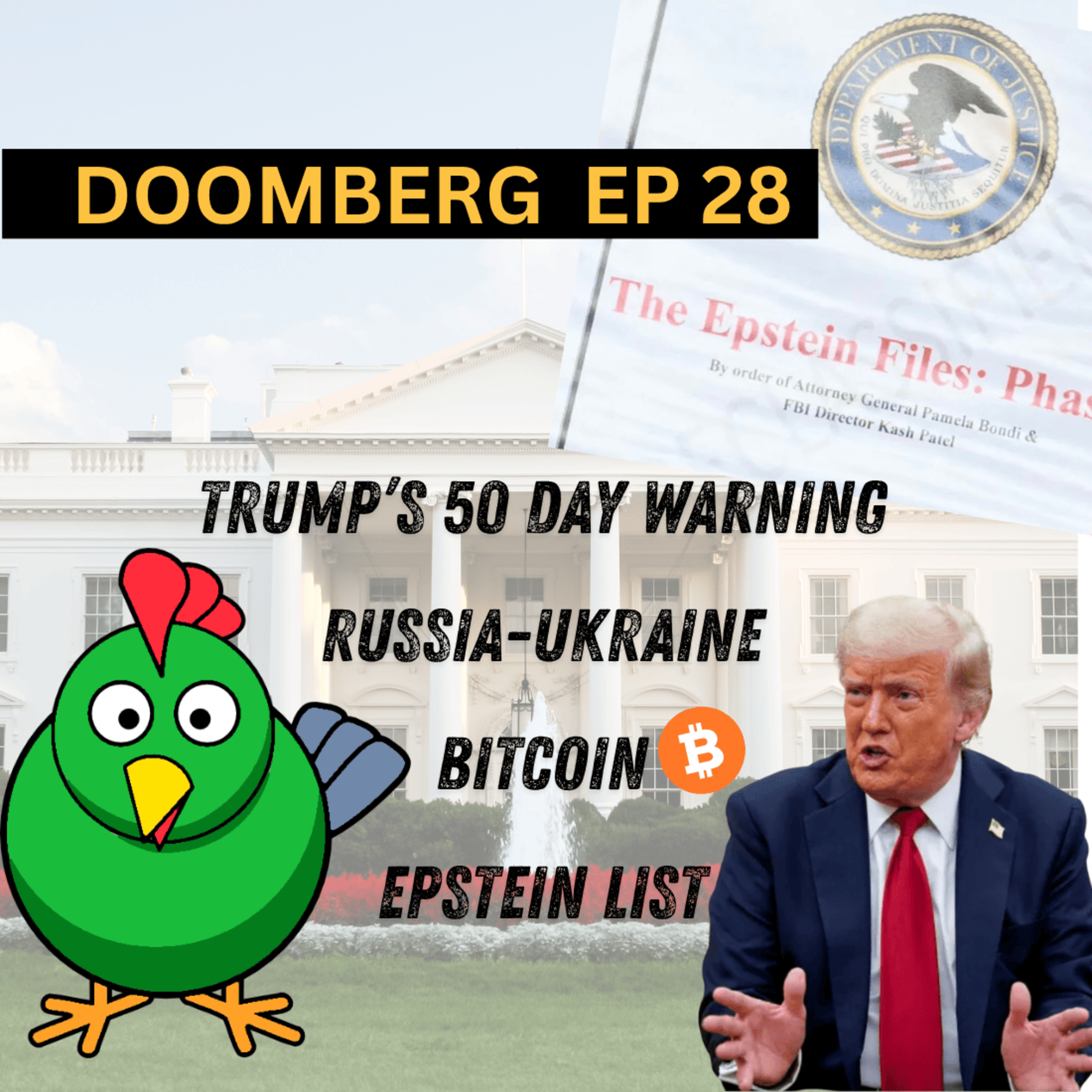 #28 Doomberg's thoughts on Trump, Epstein list, Russia-Ukraine, and Bitcoin