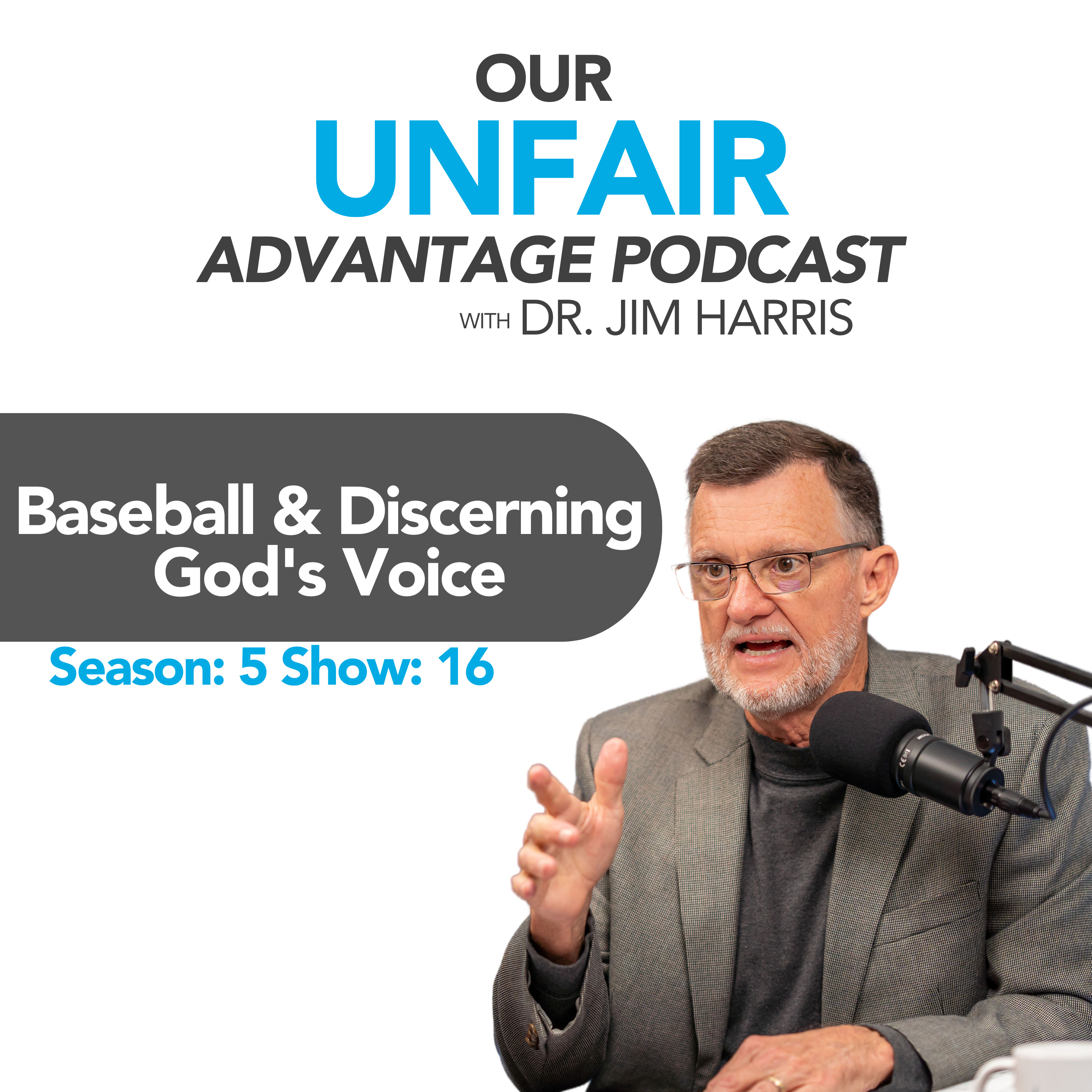 Baseball & Discerning God's Voice | Season: 5 Show: 16 episode artwork