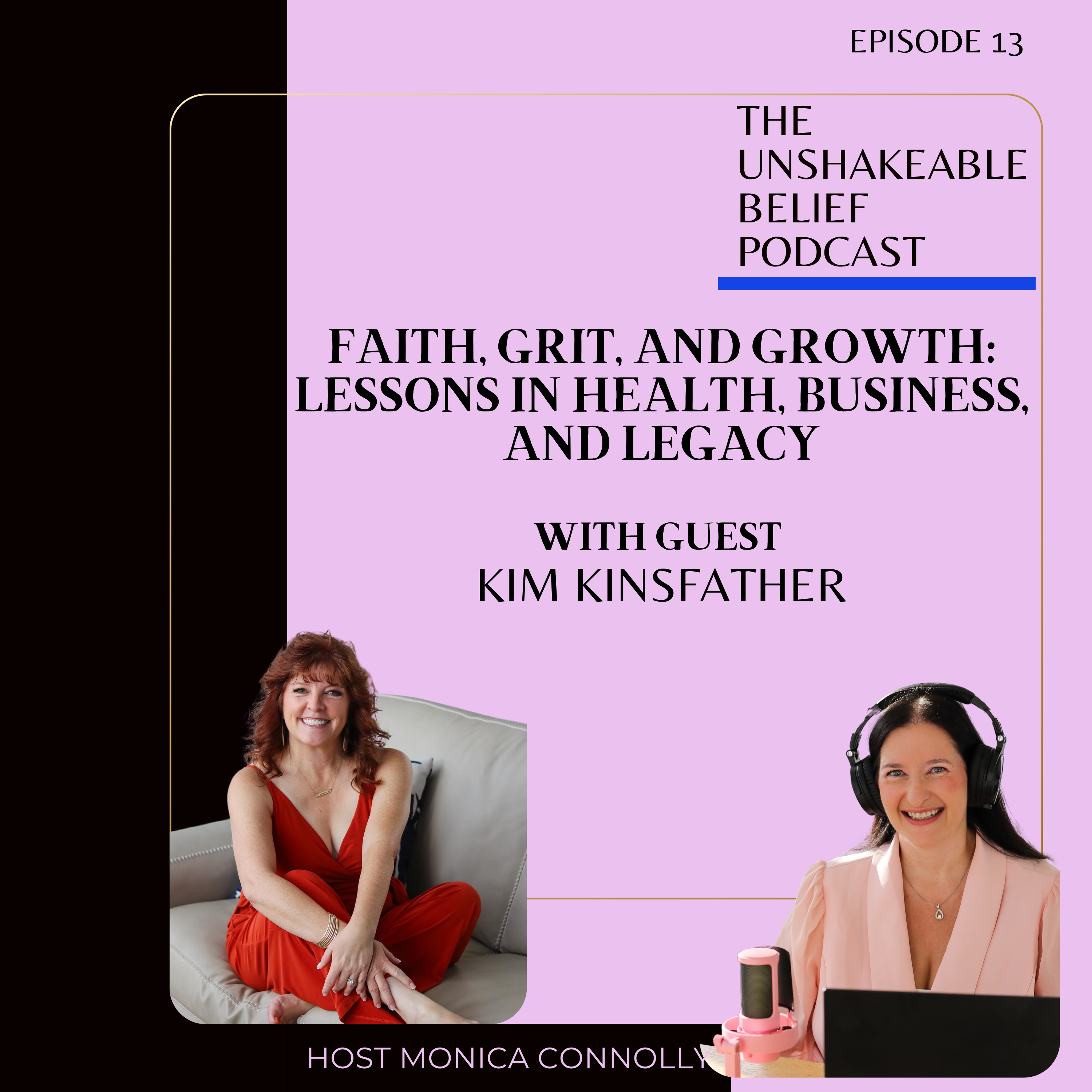 Unshakeable Belief with Monica Connolly