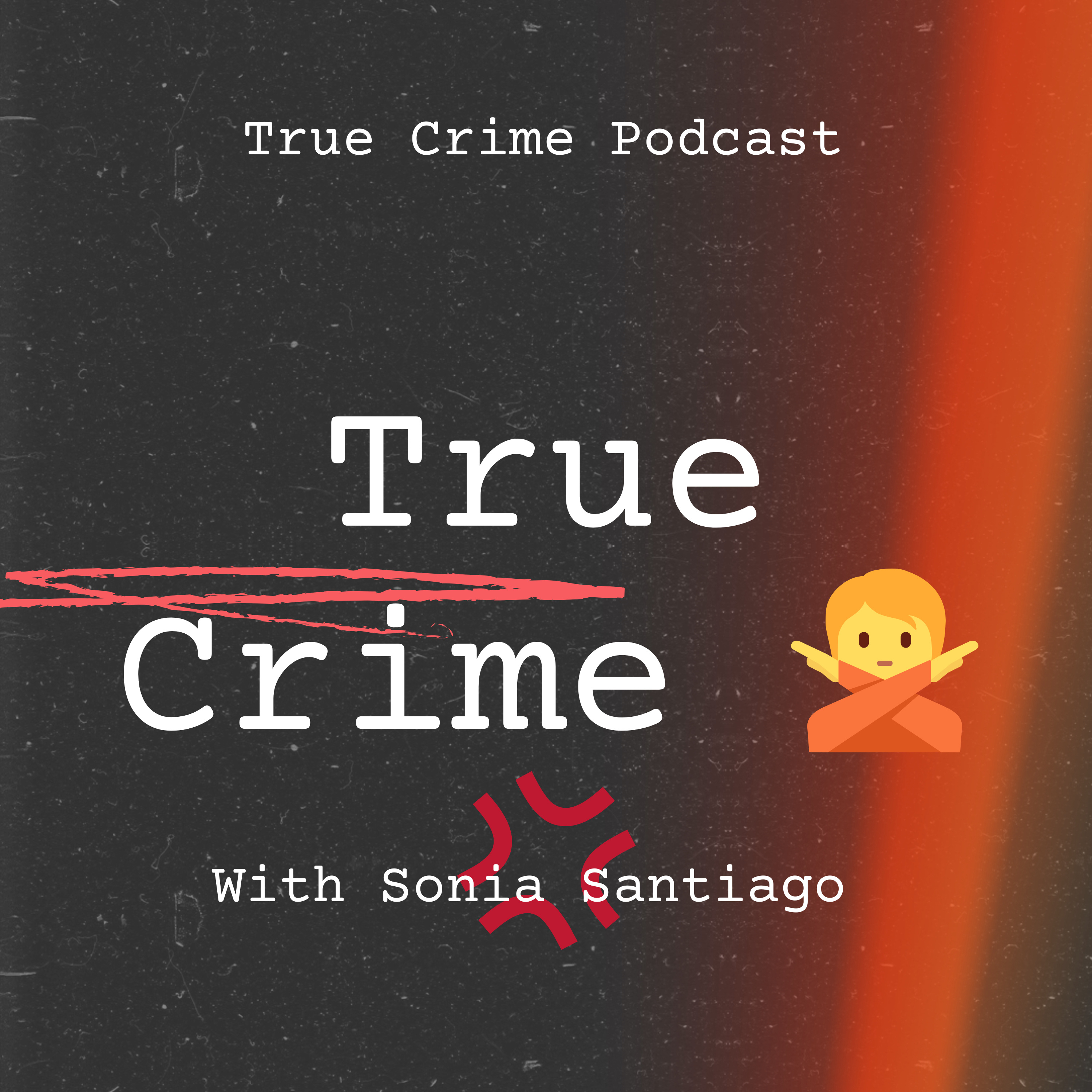 True crime 🙅💢 episode artwork