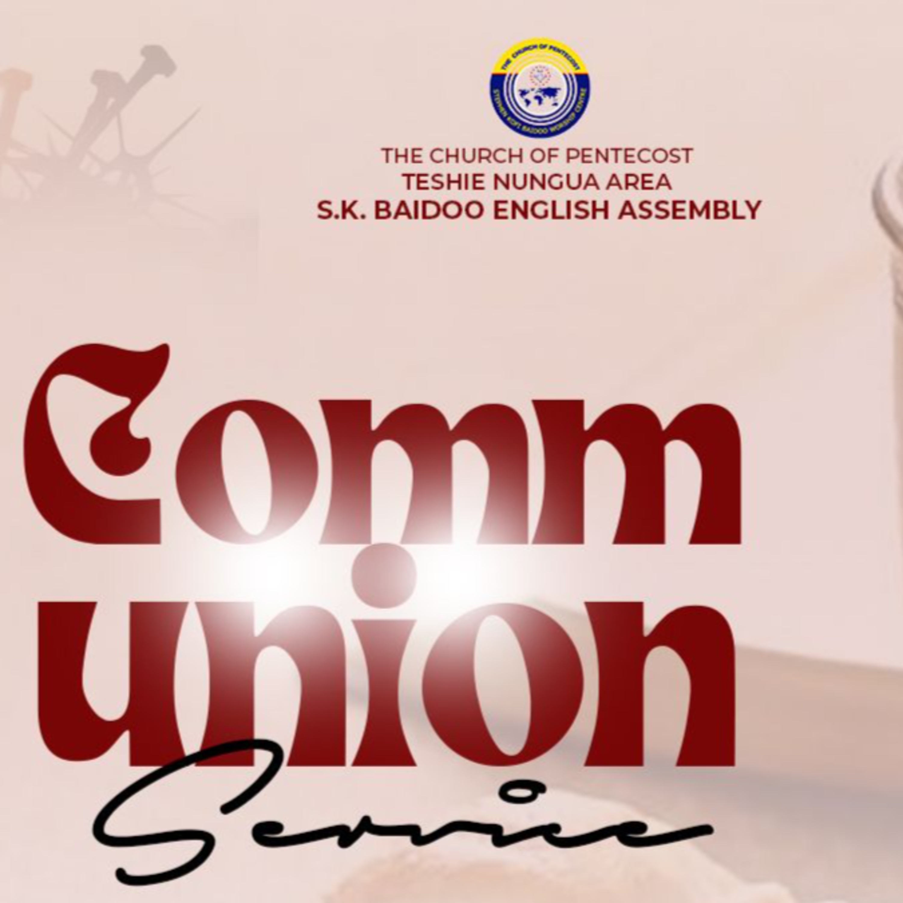 The Church of Pentecost, S.K. Baidoo English Assembly