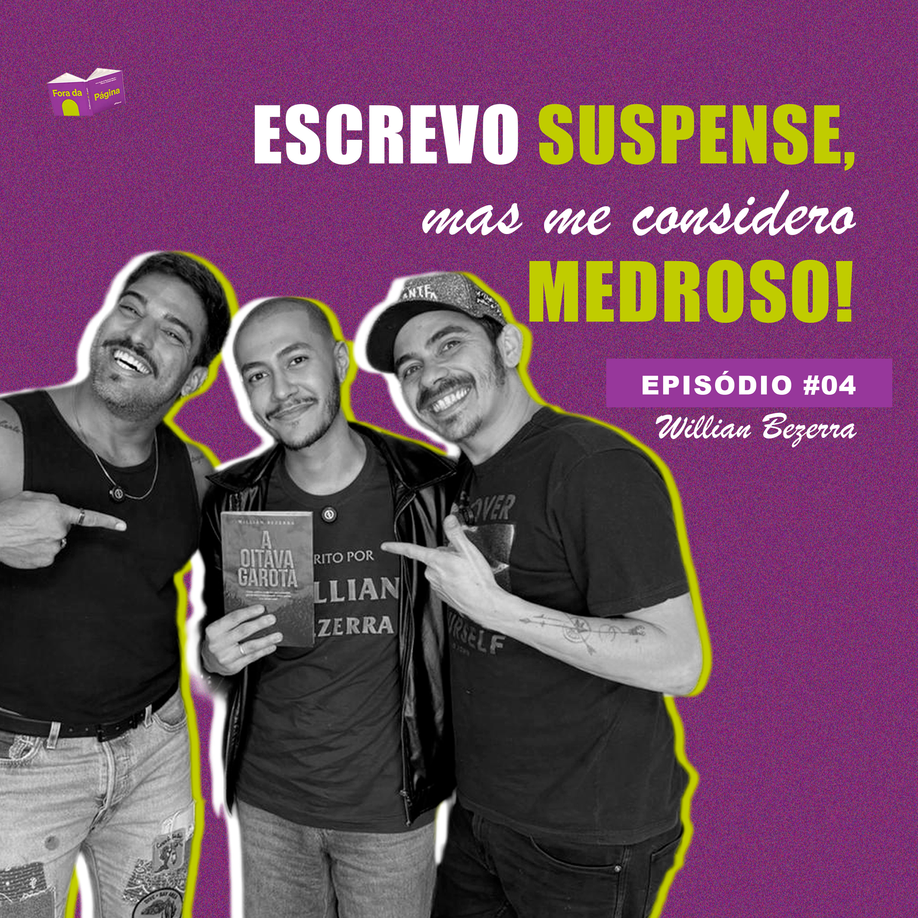Fora da Págica com Willian Bezerra episode artwork