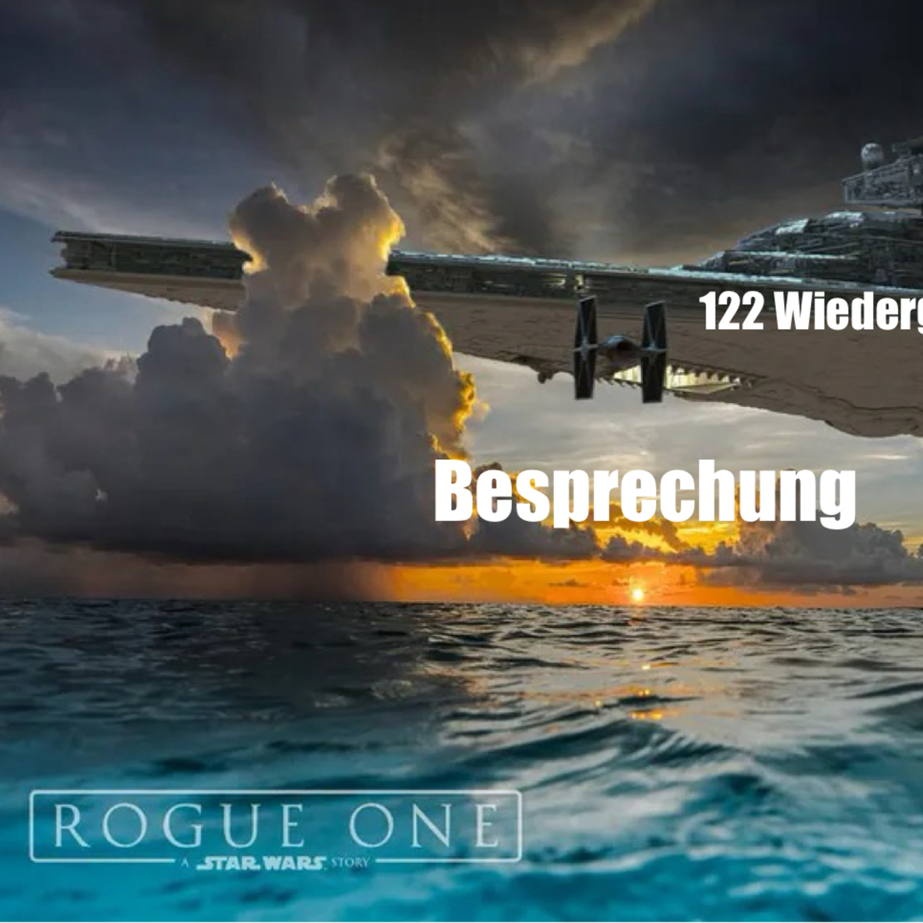 #11|122 Wiedergaben Spezial-Rogue One episode artwork