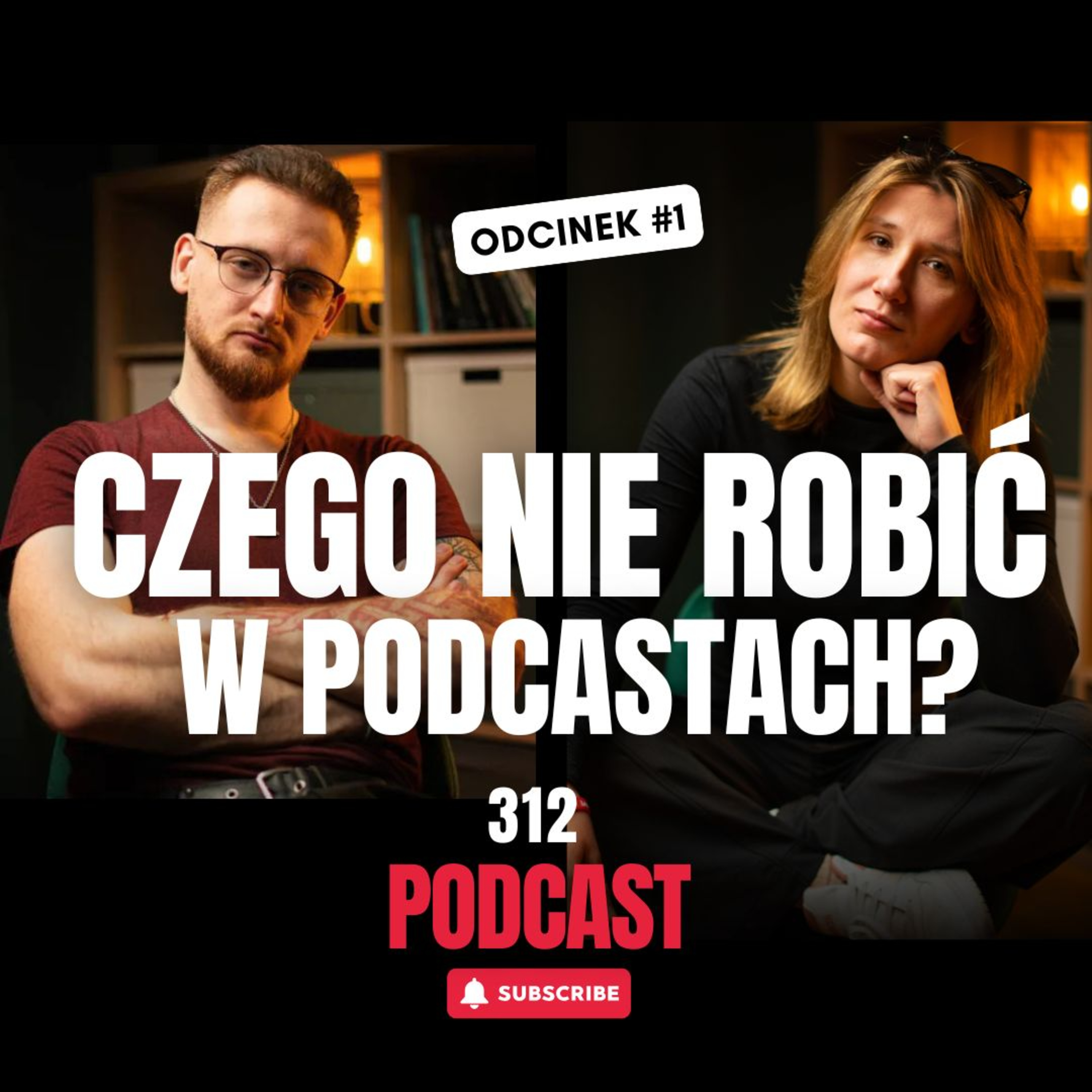 312Podcast | Odc. 1 | Czego nie robić na podcastach? episode artwork