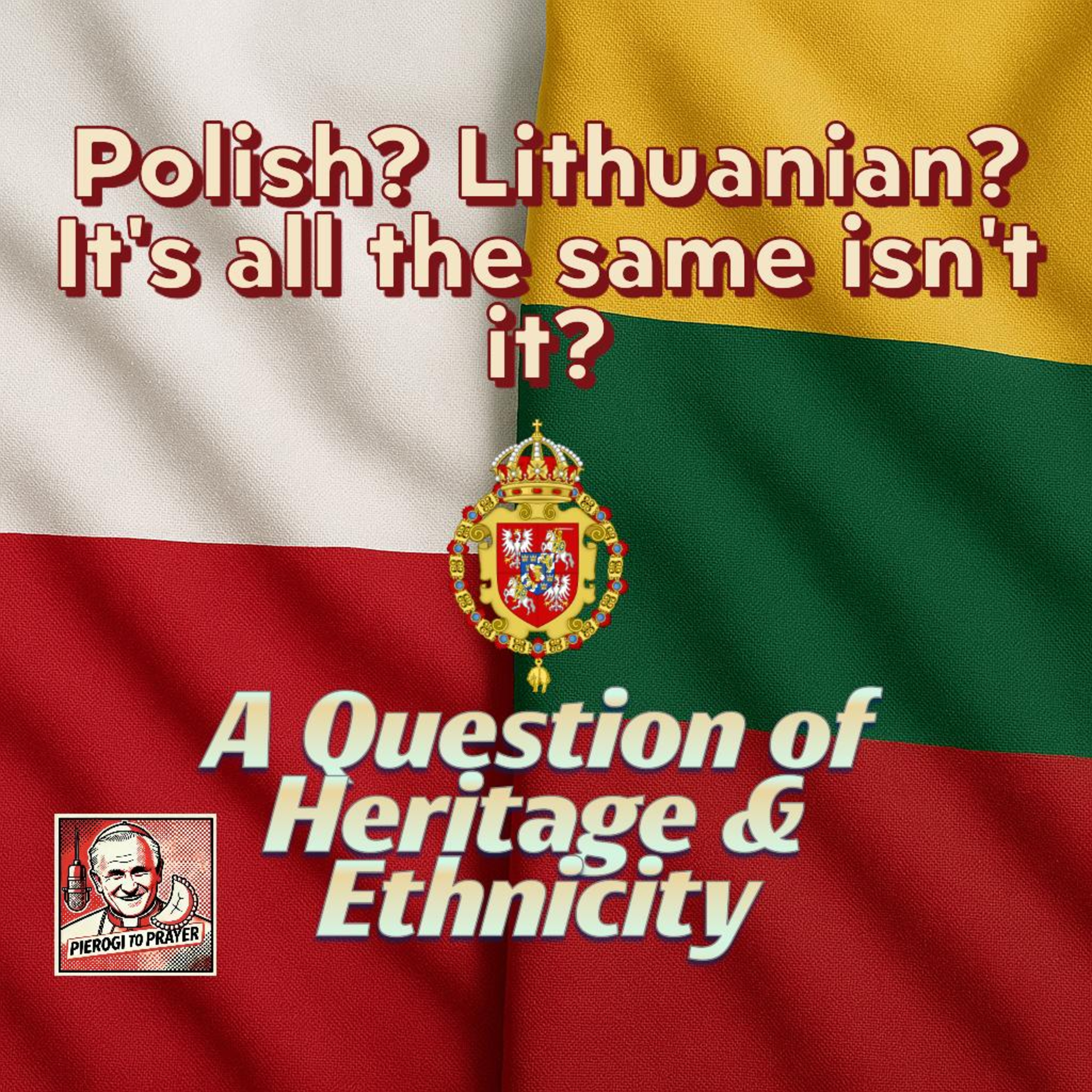 Polish? Lithuanian? Its all the same isn't it? episode artwork