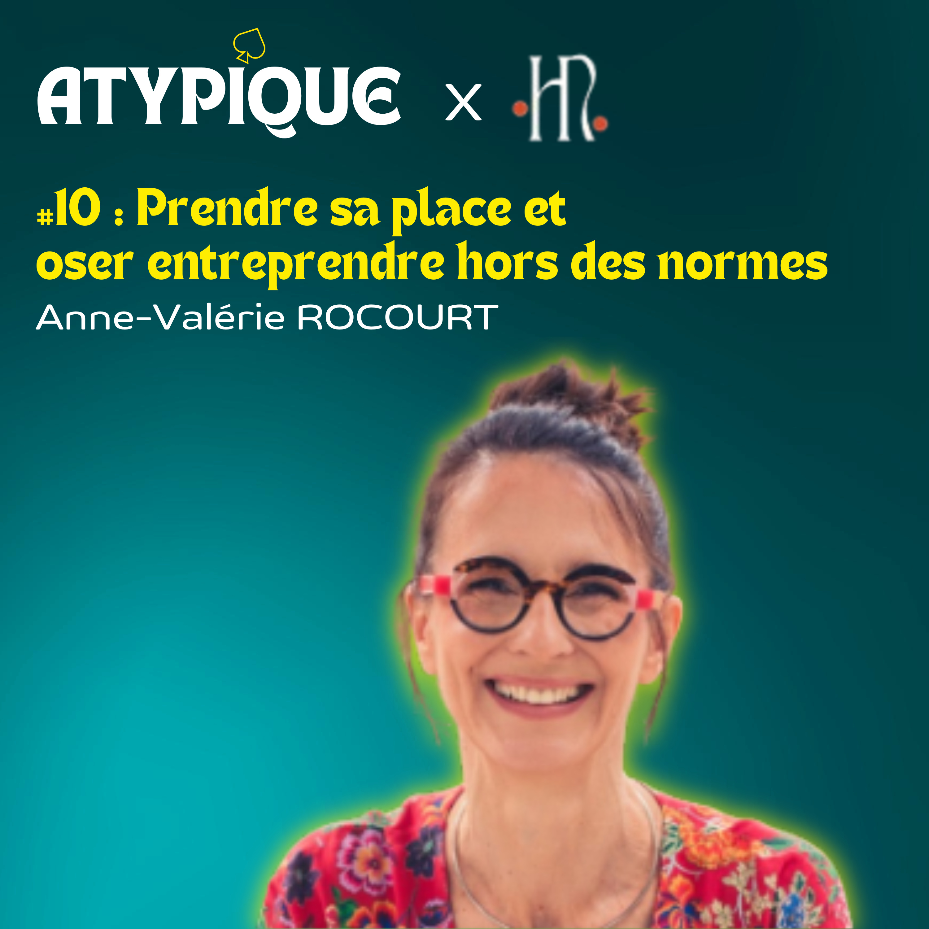 Atypique ! LE podcast qui sort des sentiers battus !