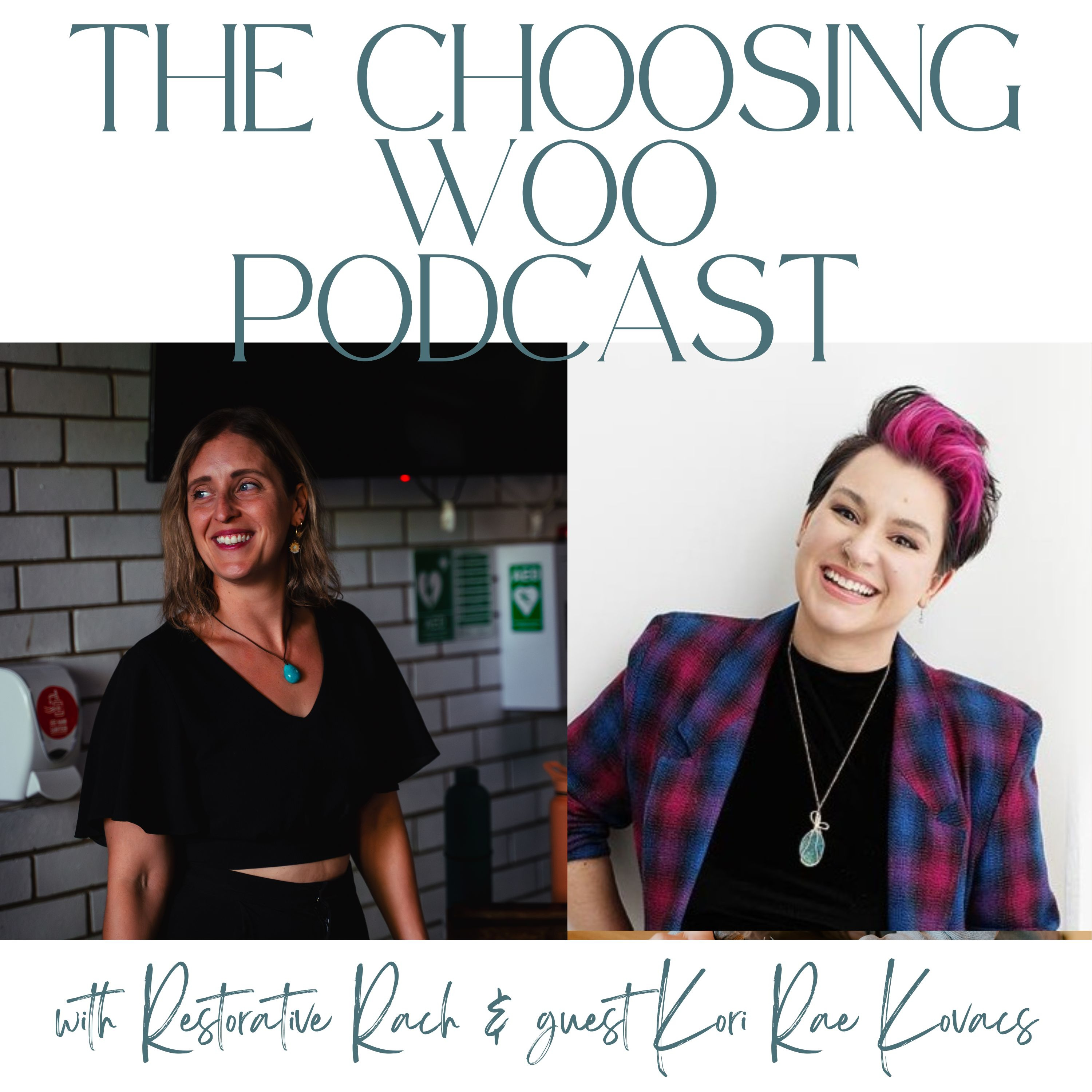 The Choosing Woo Podcast
