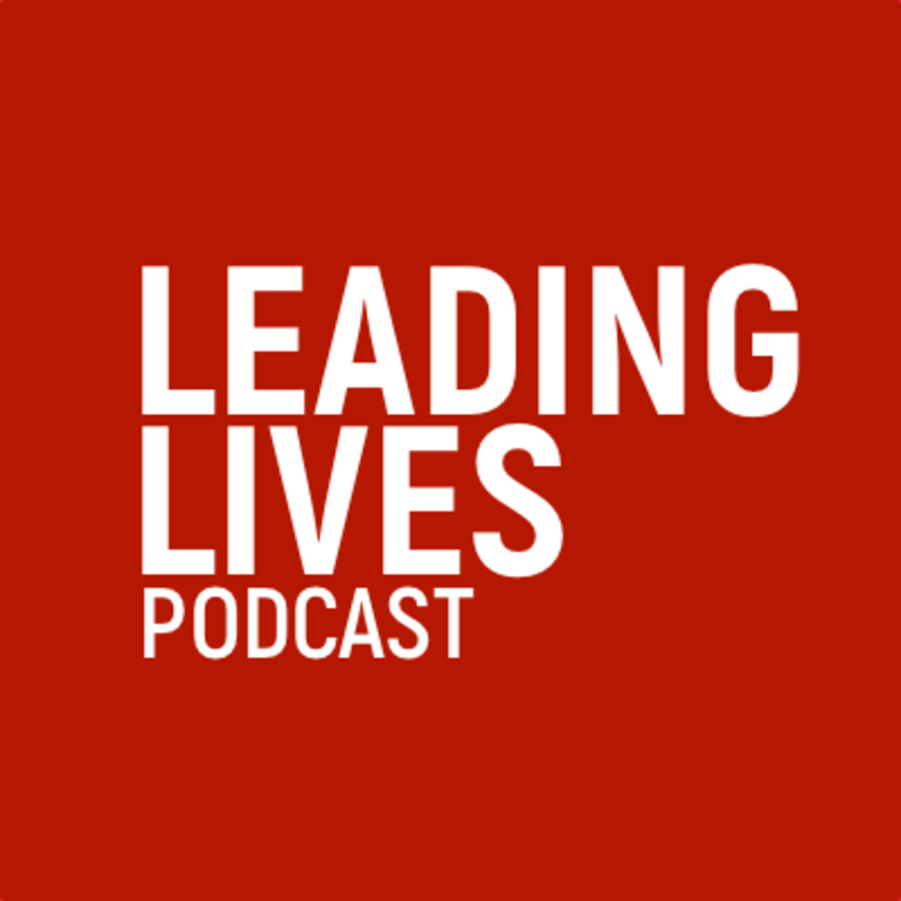 Leading Lives Podcast - Episode 7 - Claire Salerno Leadership & Development Coach episode artwork