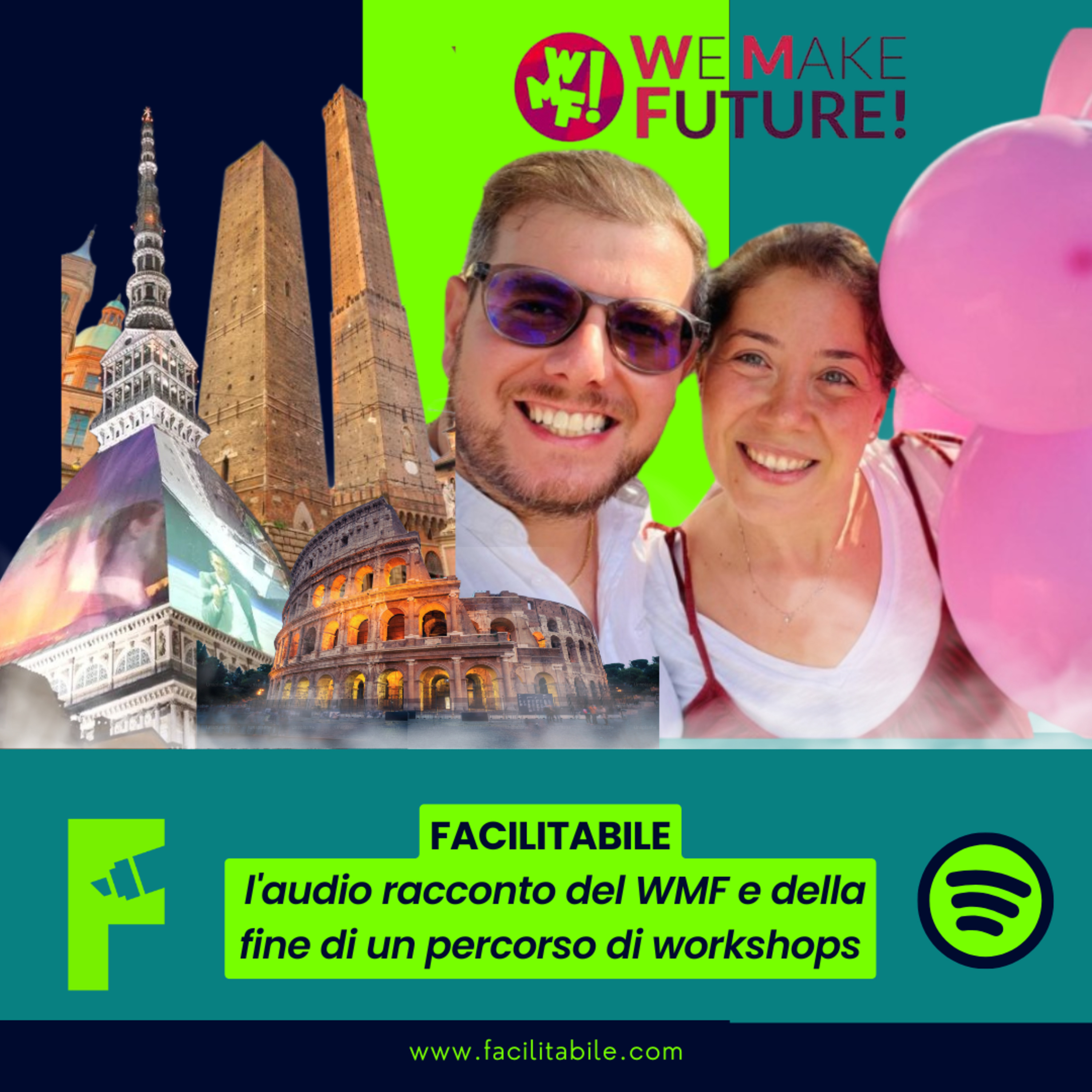 FACILITABILE, l'audio racconto del We Make Future e della fine di un percorso di workshops episode artwork