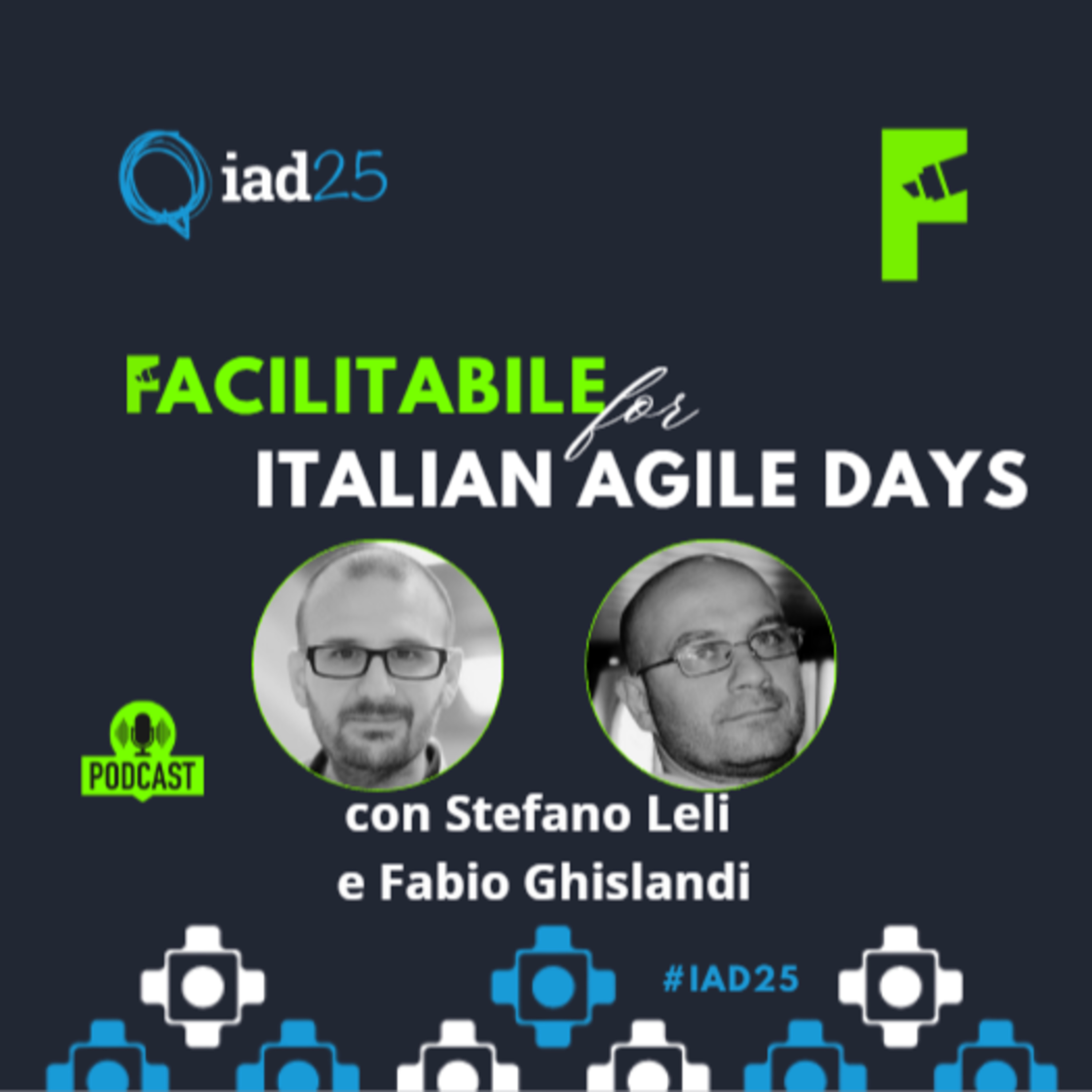 Aspettando IAD con Stefano Leli e Fabio Ghislandi - Parte 2 di 2 episode artwork