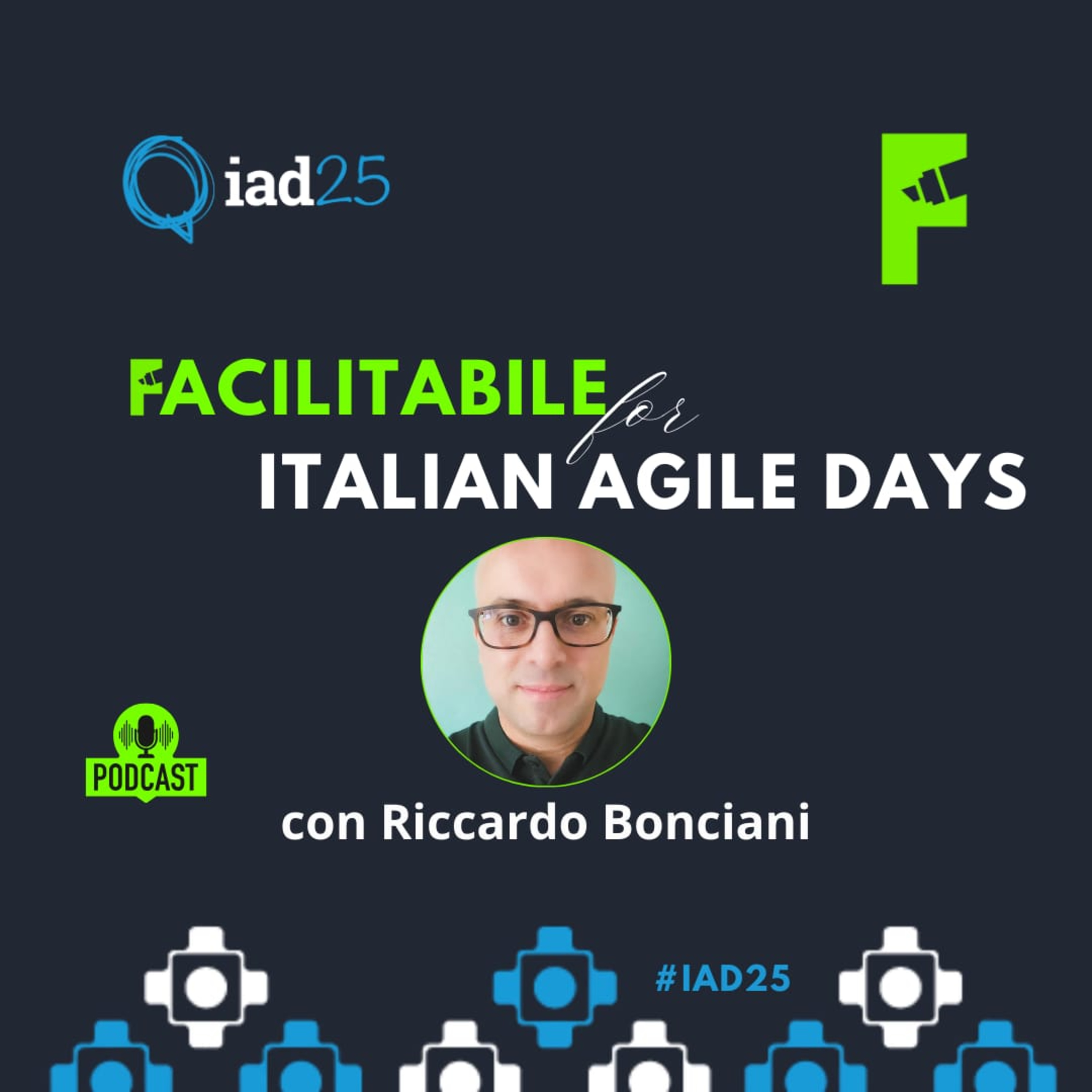 Aspettando IAD - Con Riccardo Bonciani: gli Italian Agile Days 2025 son finiti! episode artwork
