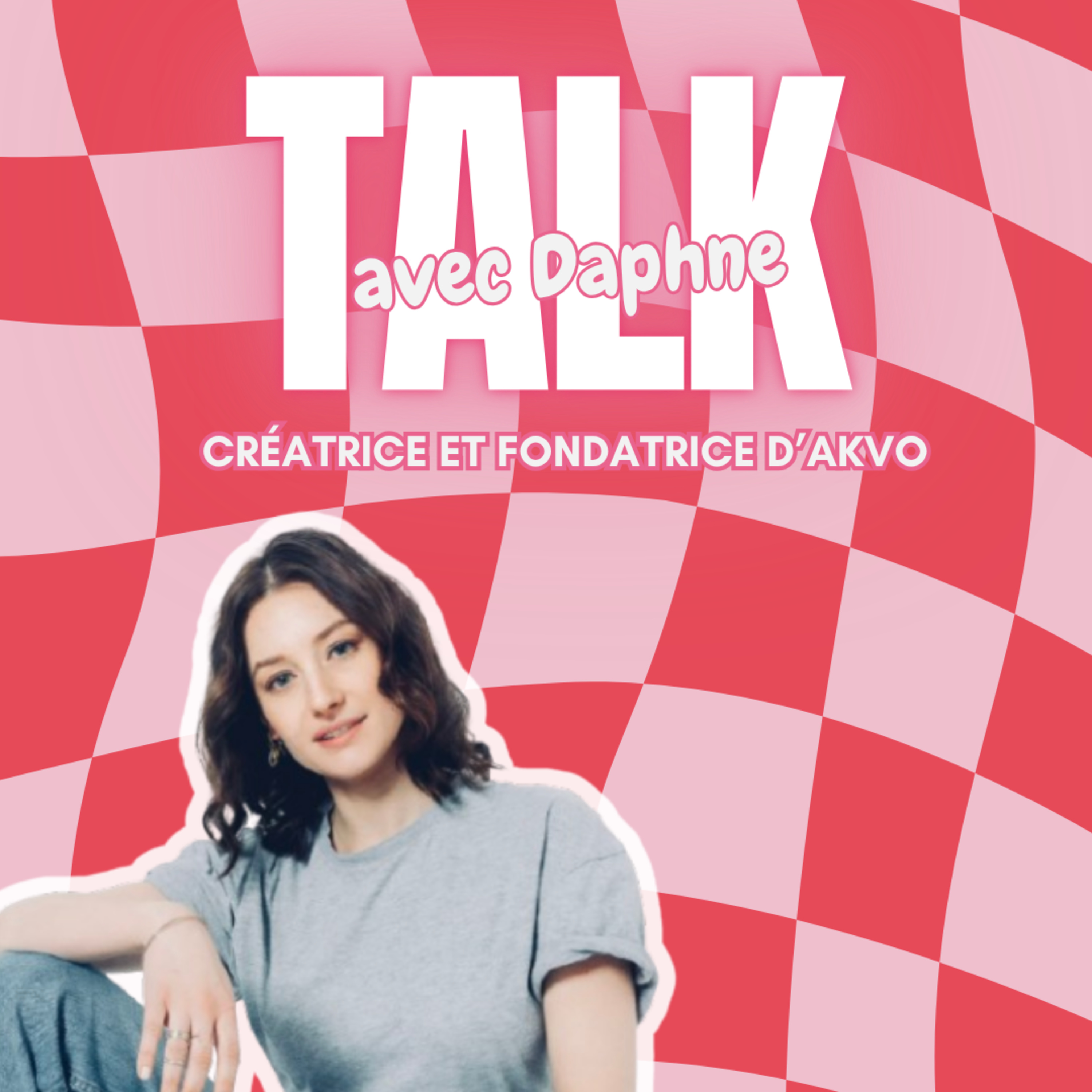 Le Talk - Transformer un essentiel en une pièce mode élégante : le pari réussi d’Akvo  episode artwork