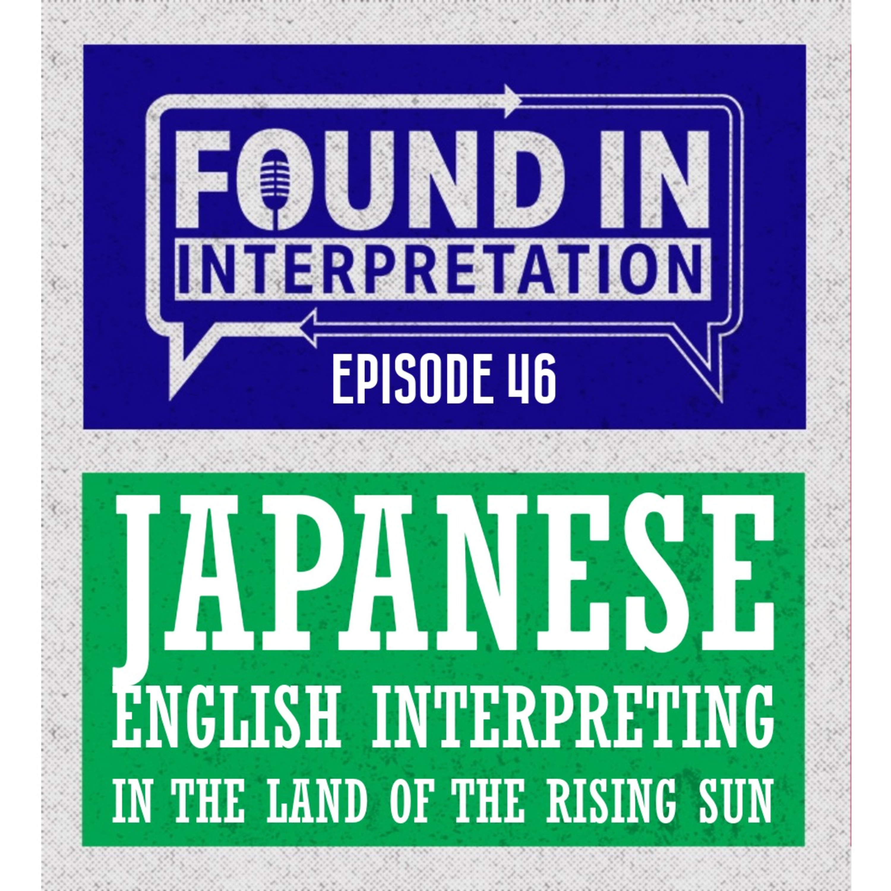 Ep. 46 – Interpreting in the Land of the Rising Sun with Allyson Sigman