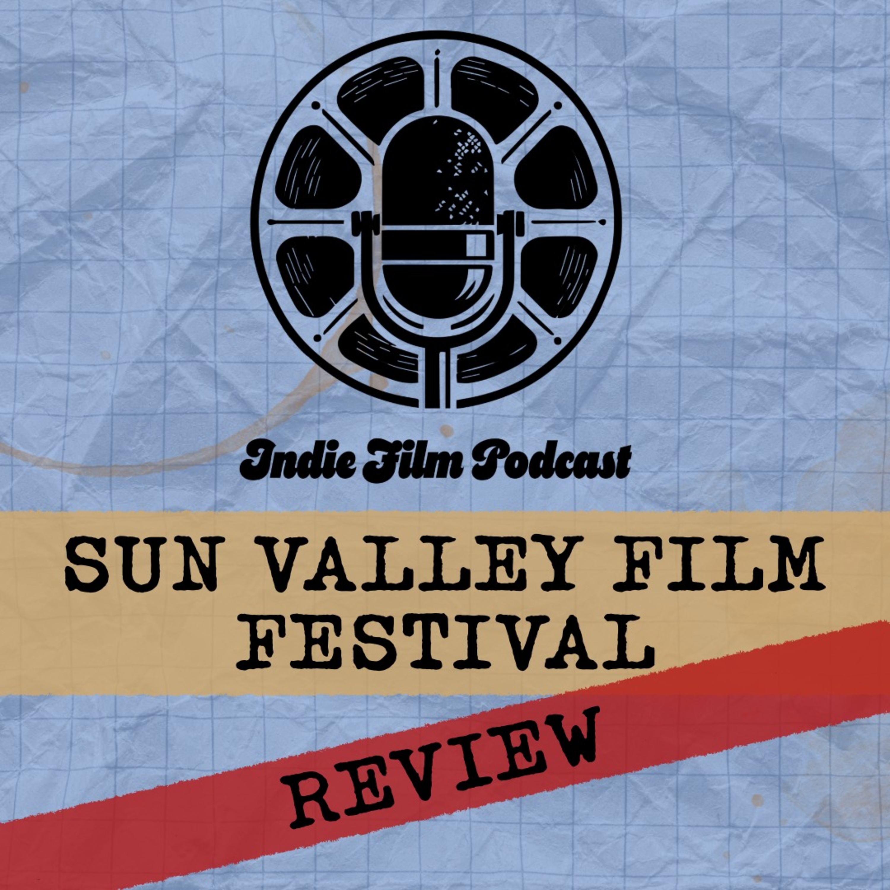 IFP Reviews: Sun Valley Film Festival | Big Industry Energy in a Small Idaho Town episode artwork