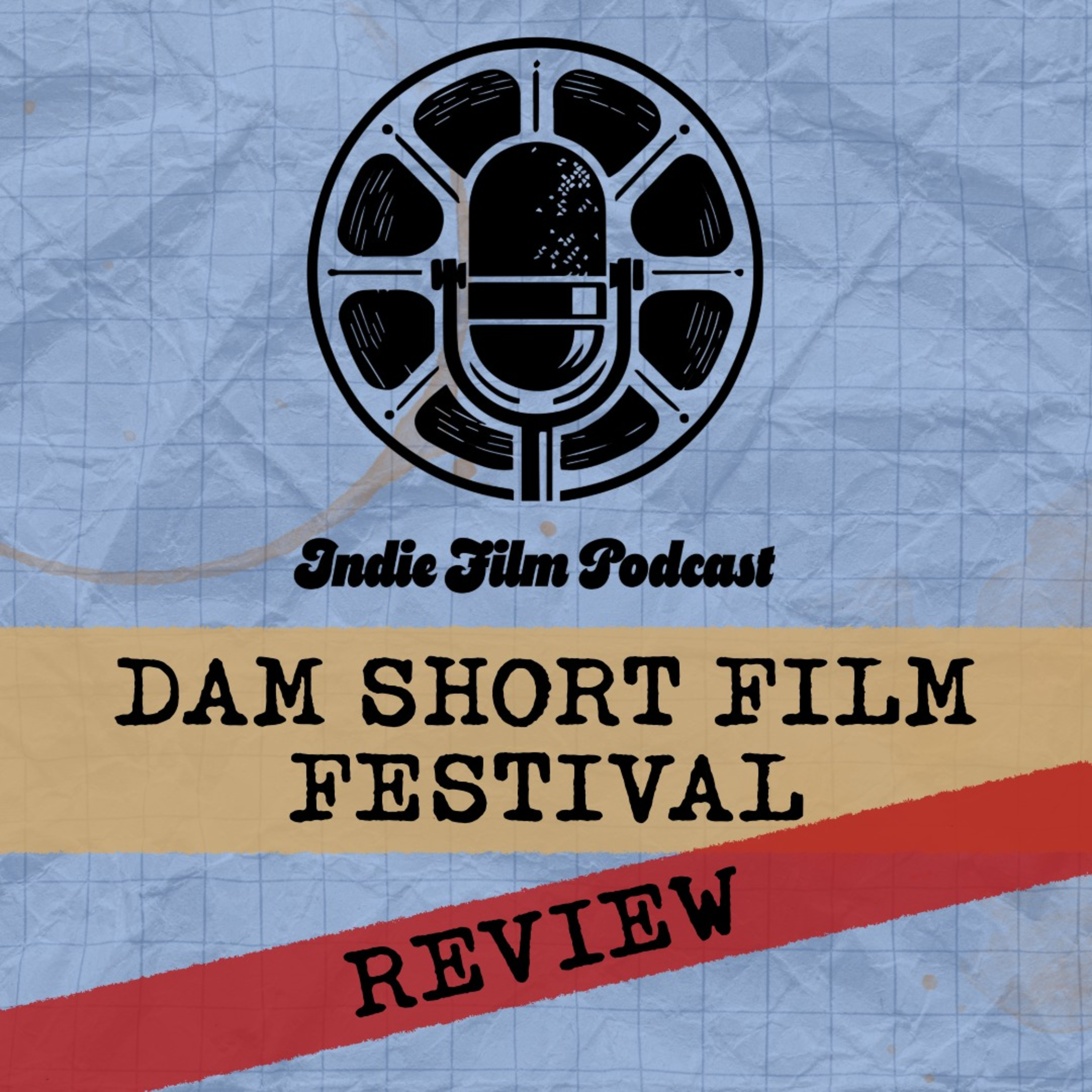 IFP Reviews: Dam Short Film Festival | 150 Shorts, Six Days, and One Damn Good Festival episode artwork