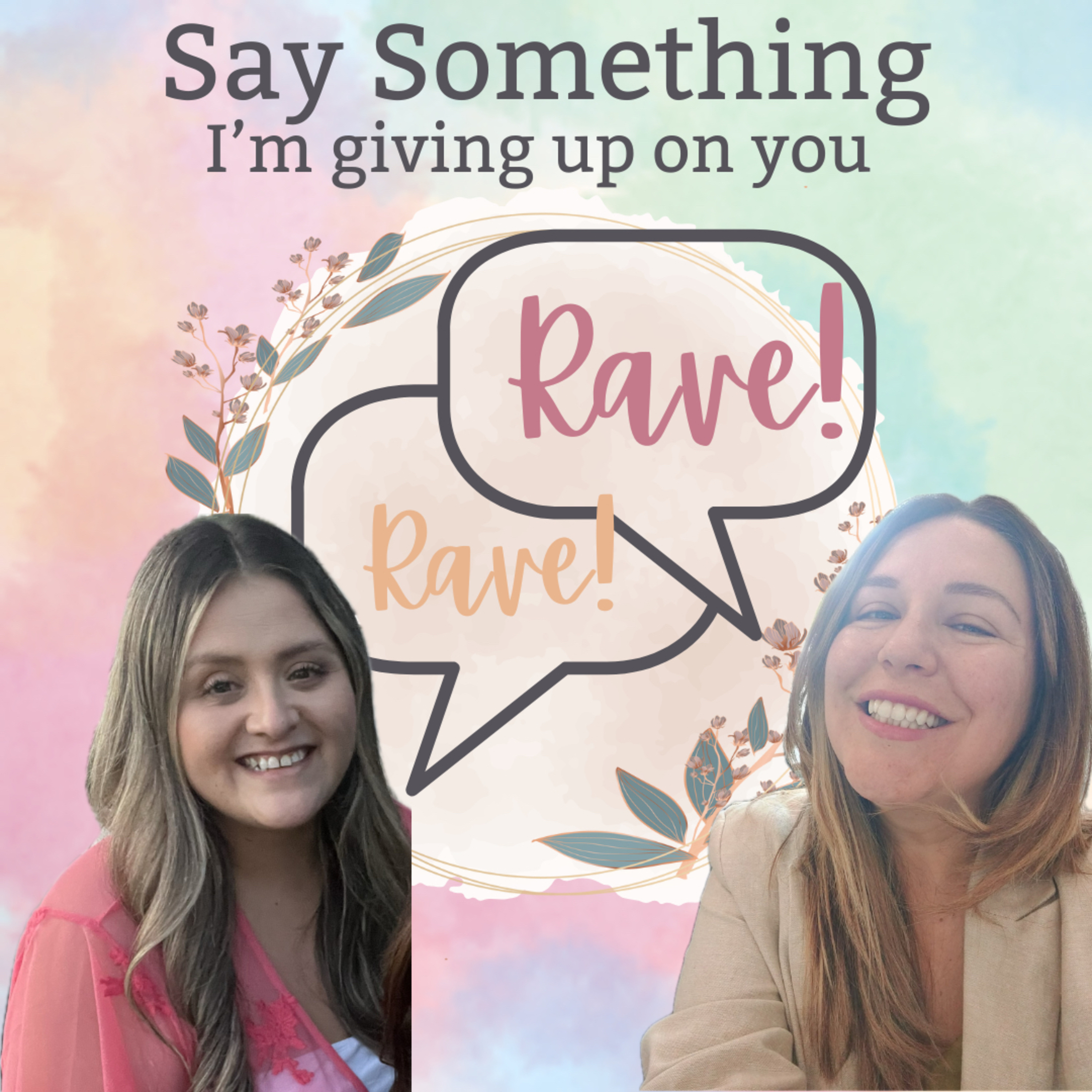 Say Something!! I'm giving up on you ... episode artwork
