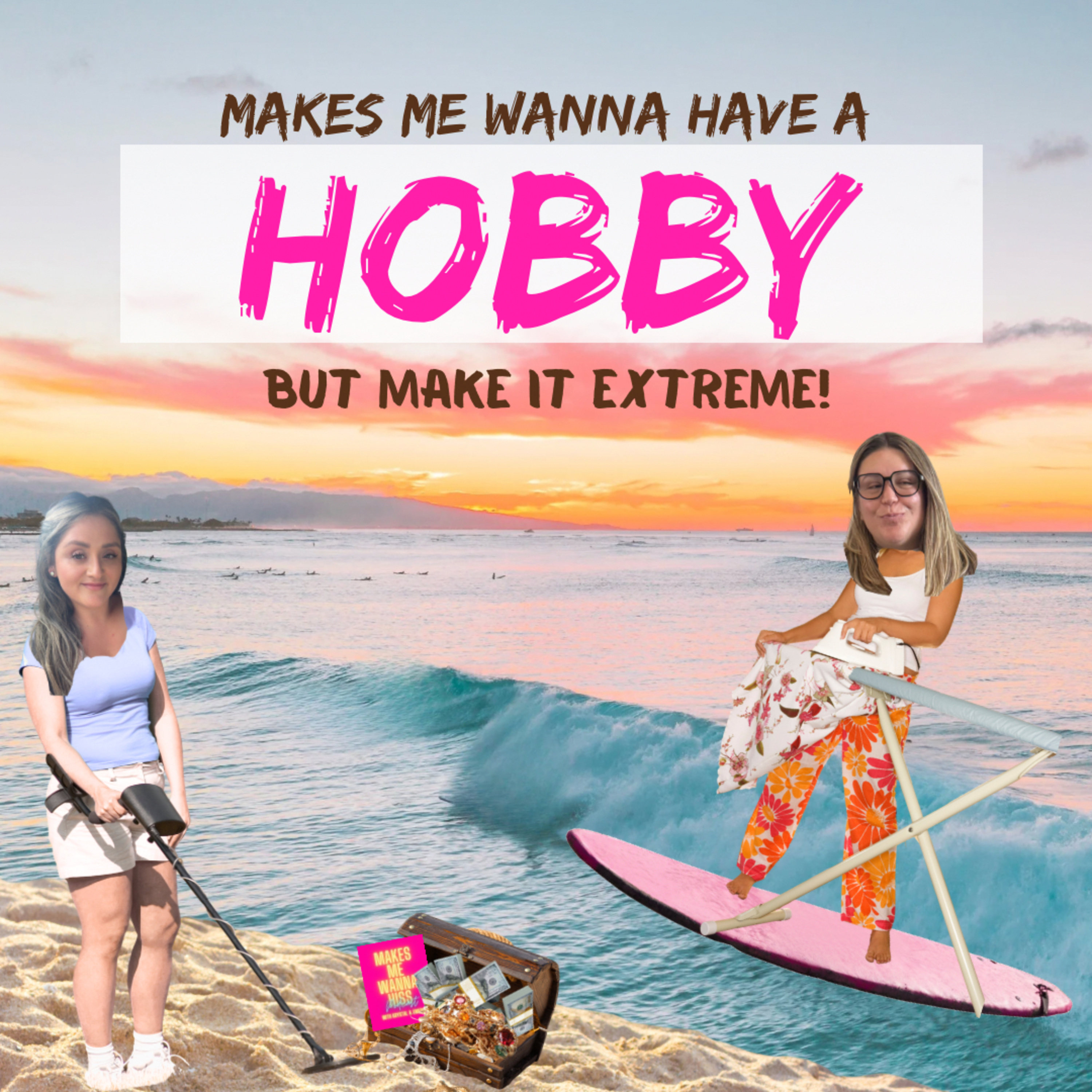 Makes Me Wanna Have a Hobby episode artwork