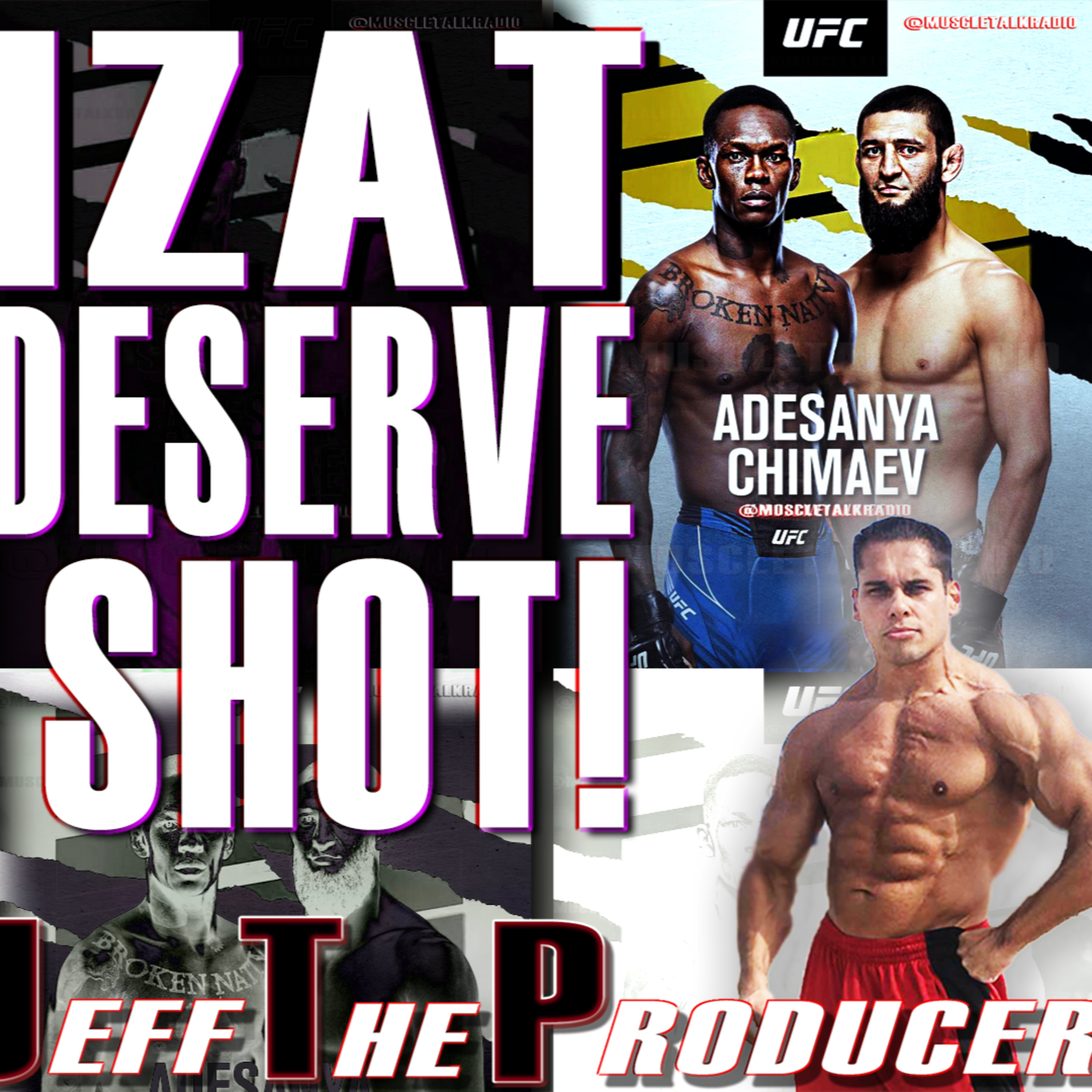 Muscle Talk Radio Podcast hosted by JEFF THE PRODUCER!