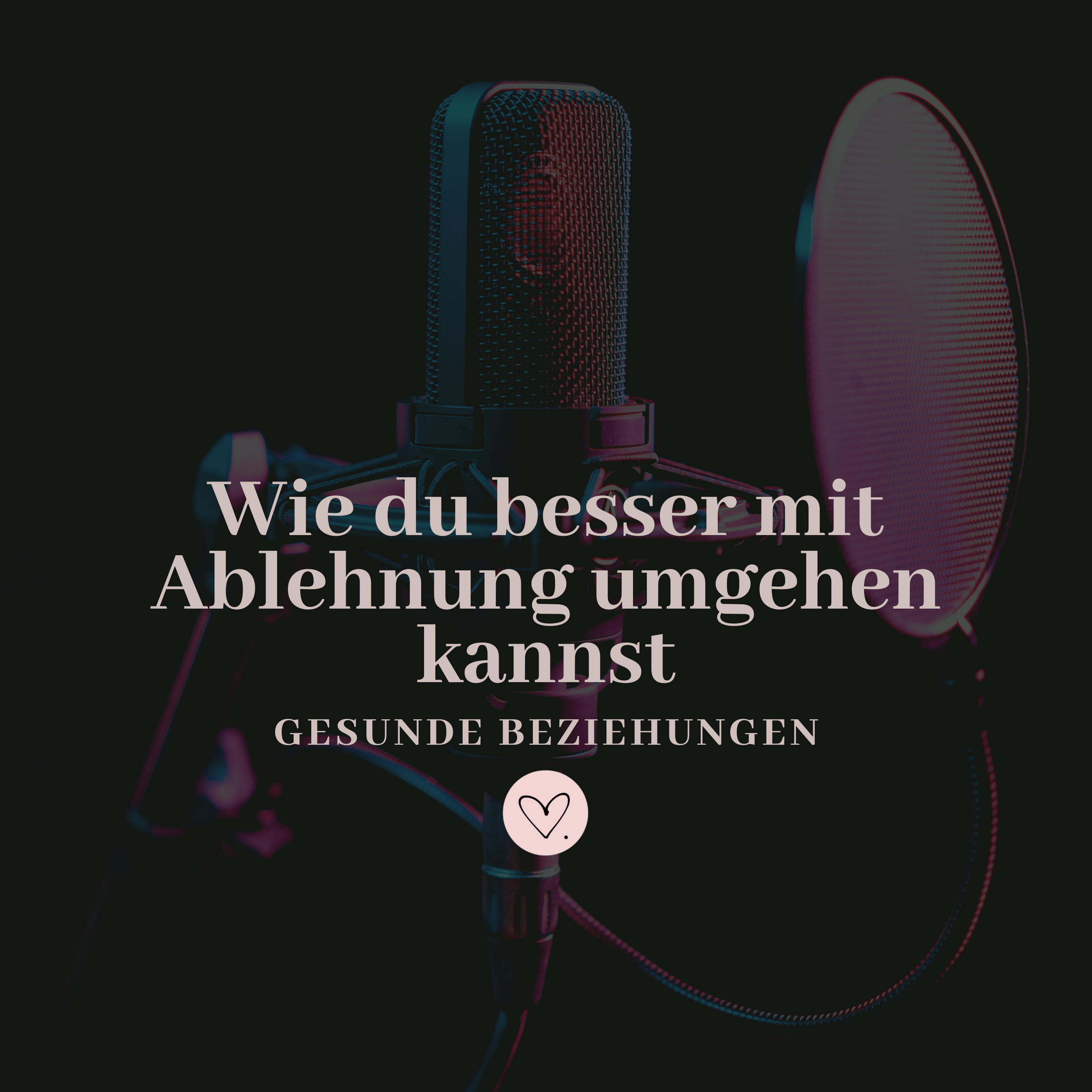 Wie du besser mit Ablehnung umgehen kannst
