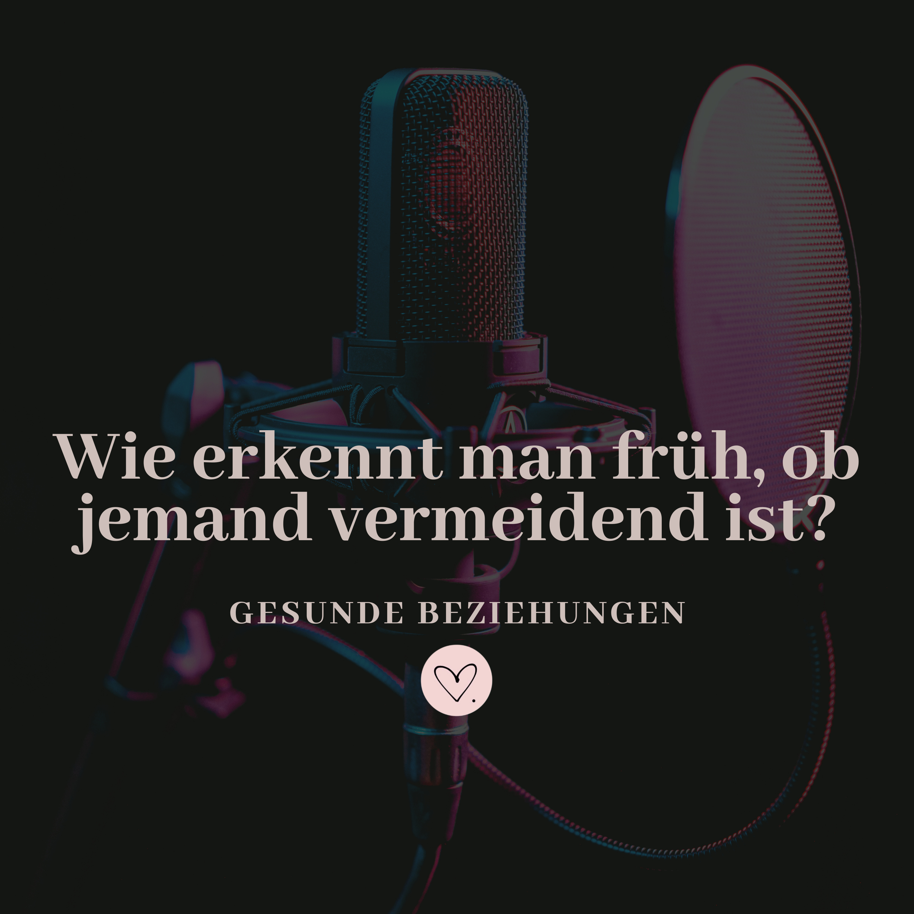 Wie erkennt man früh, ob jemand vermeidend ist?