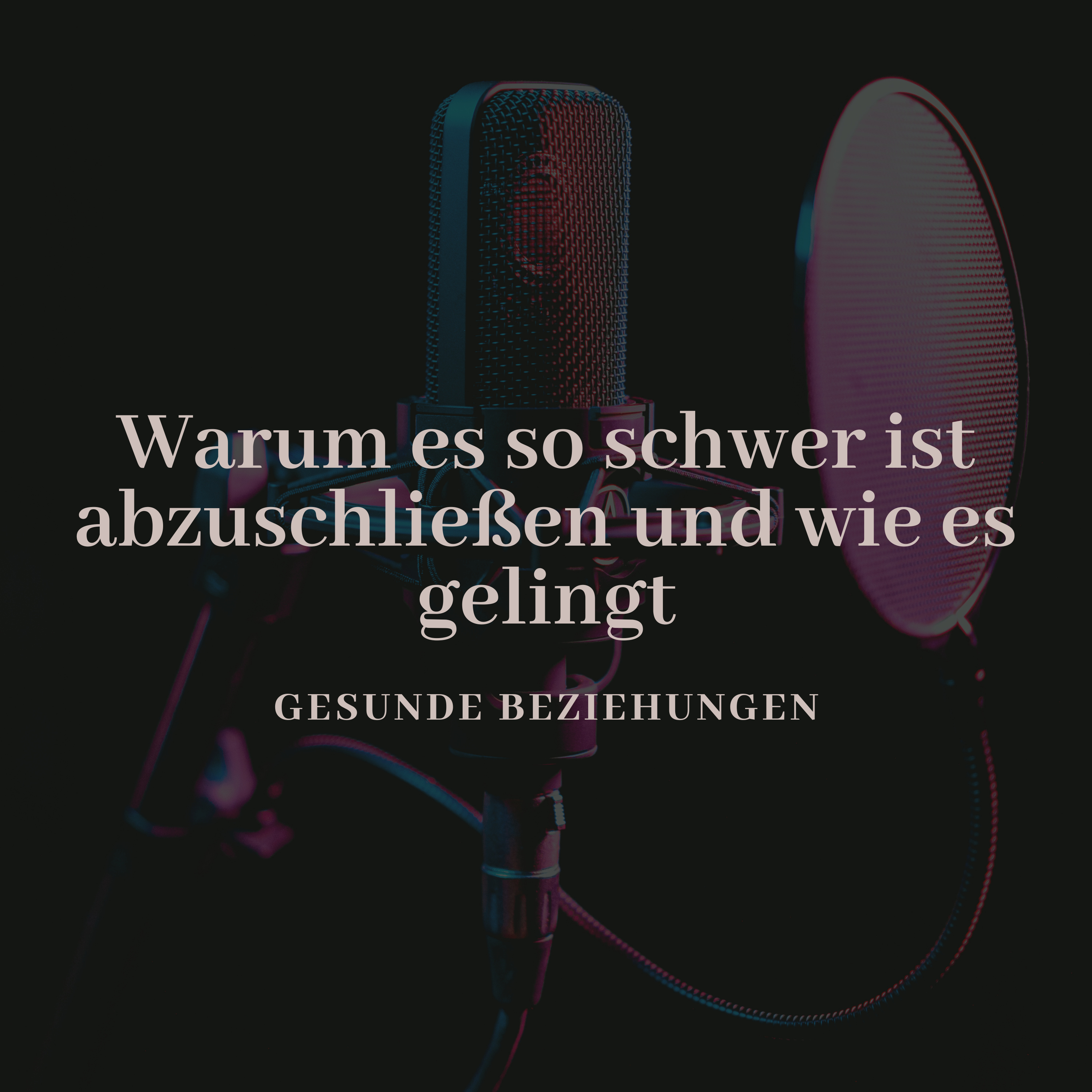 Warum es so schwer ist abzuschließen und wie es gelingt