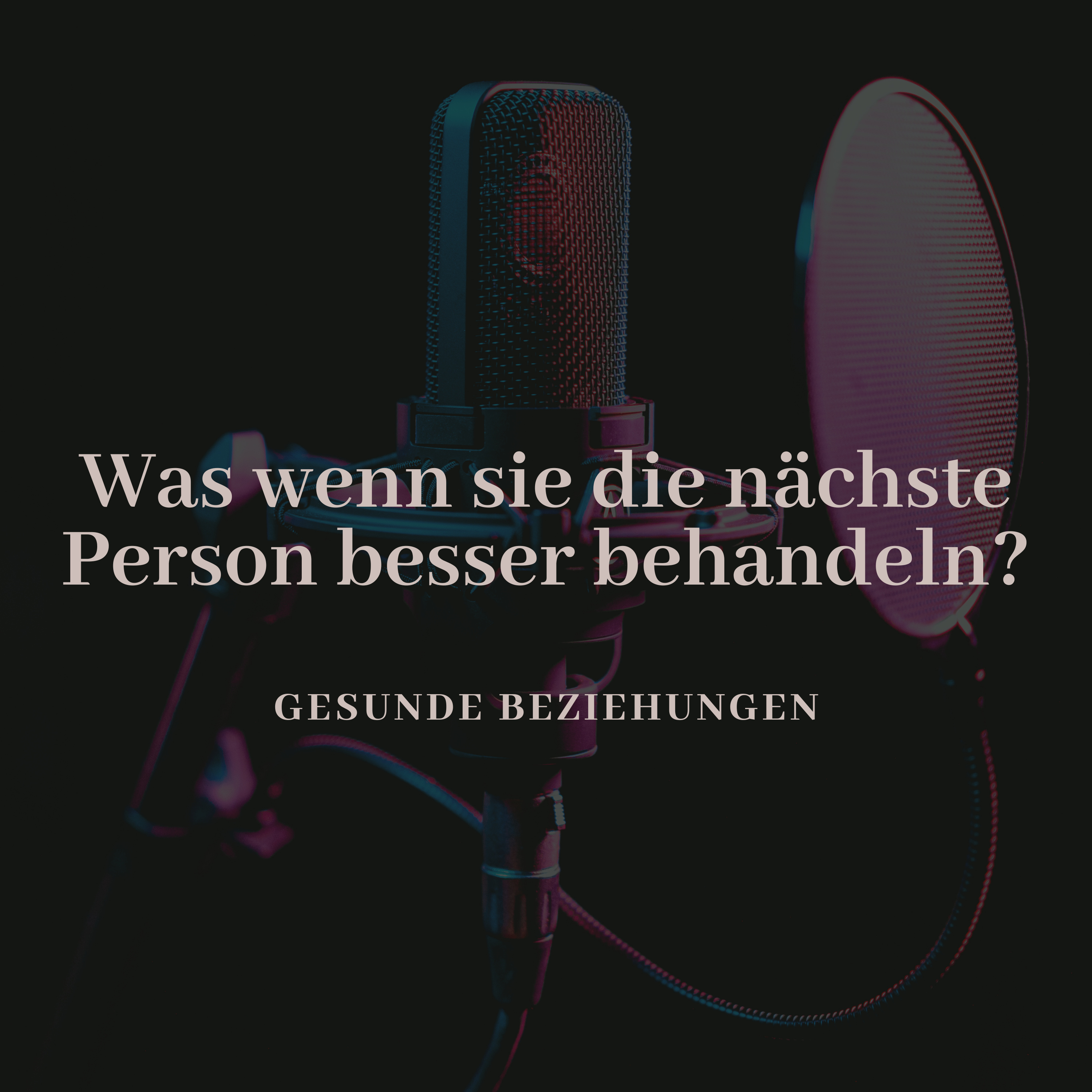 Was wenn sie die nächste Person besser behandeln?