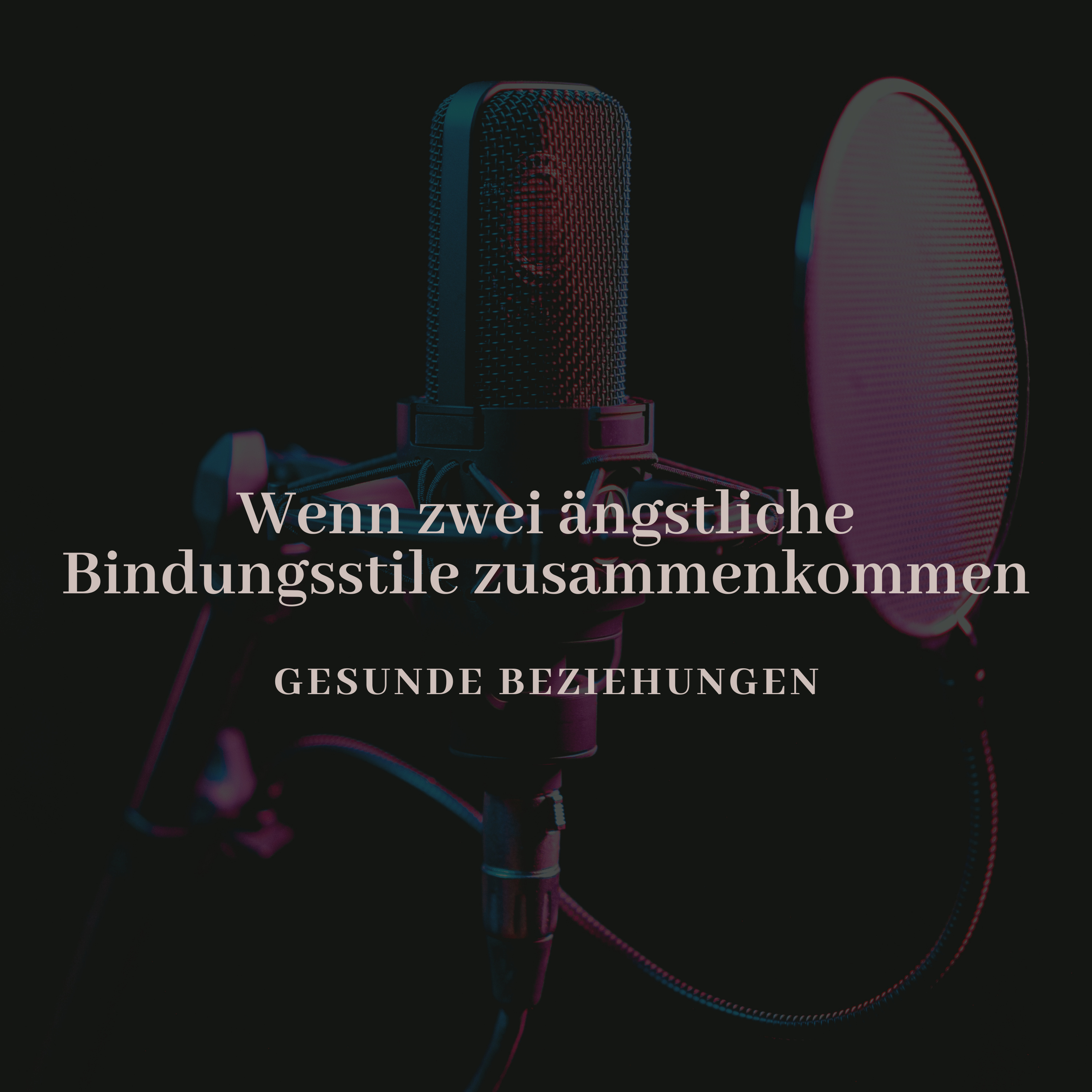 Wenn zwei Ängstliche Bindungsstile zusammenkommen