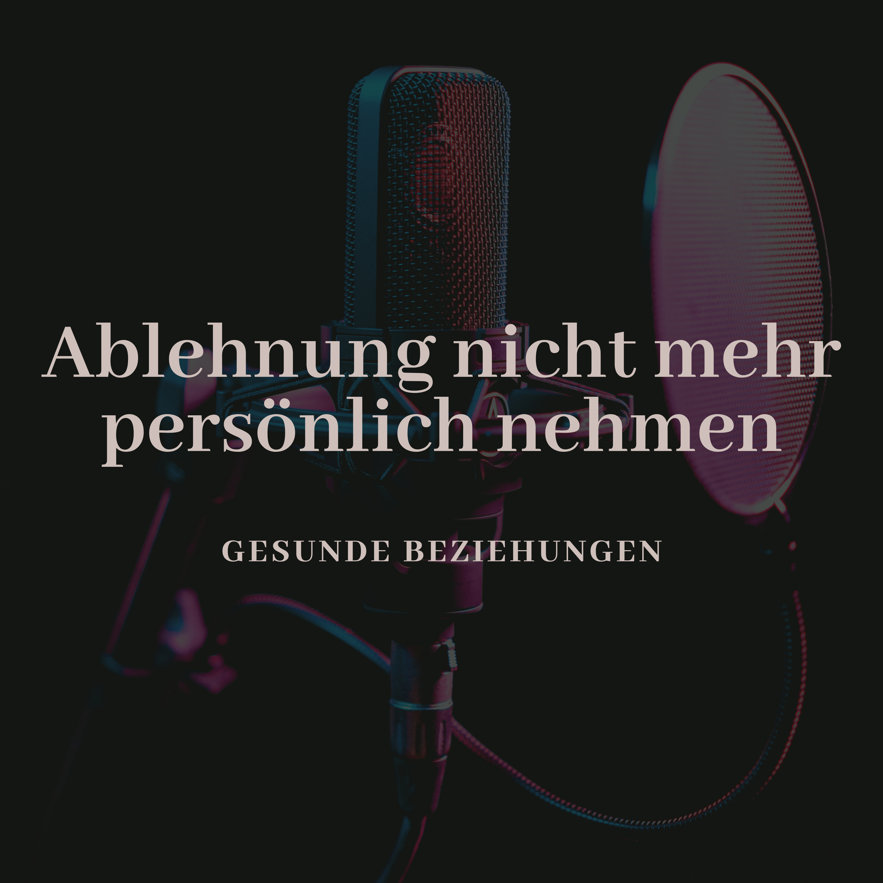 Ablehnung nicht mehr persönlich nehmen
