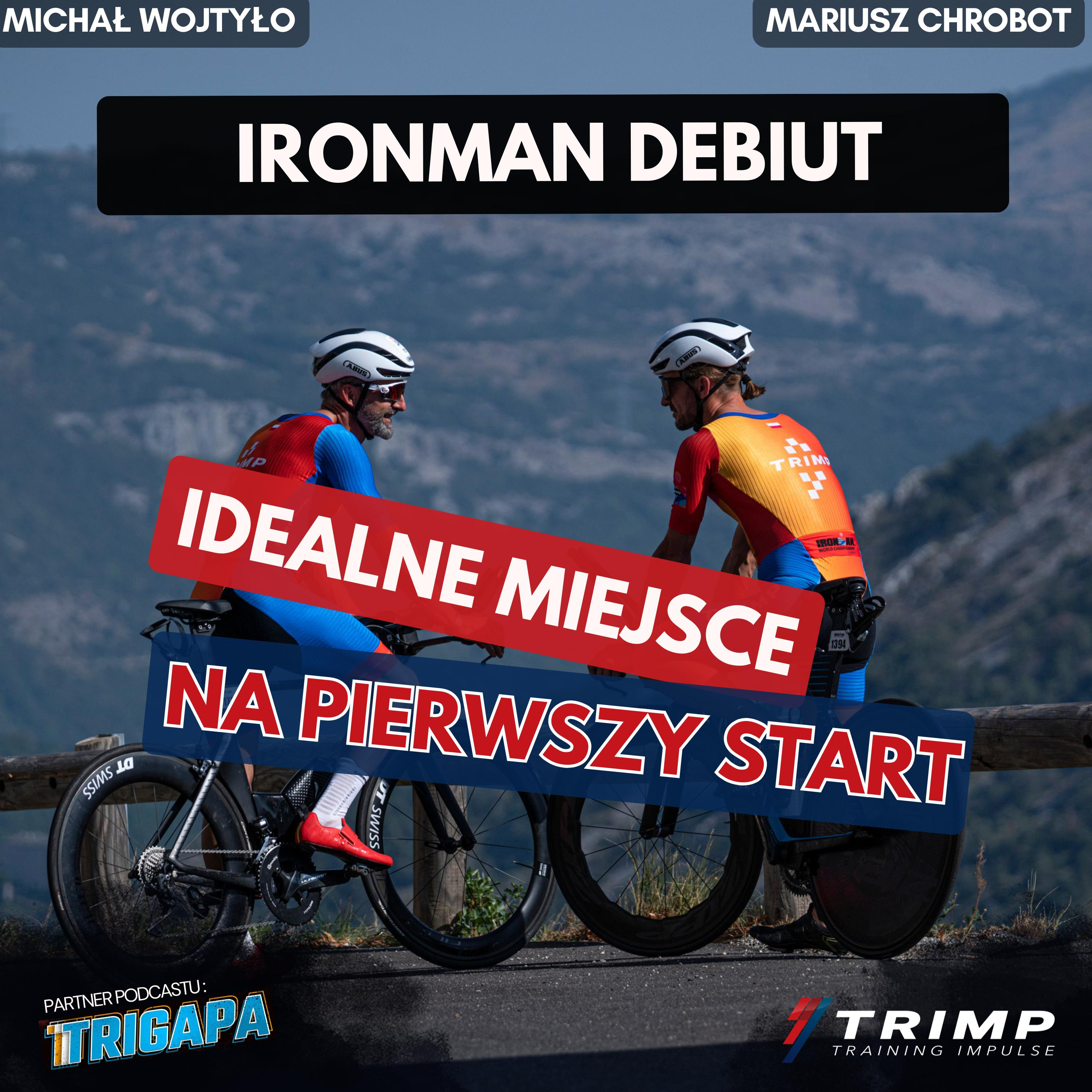 TRIMPcast - triathlon na Twoich warunkach!