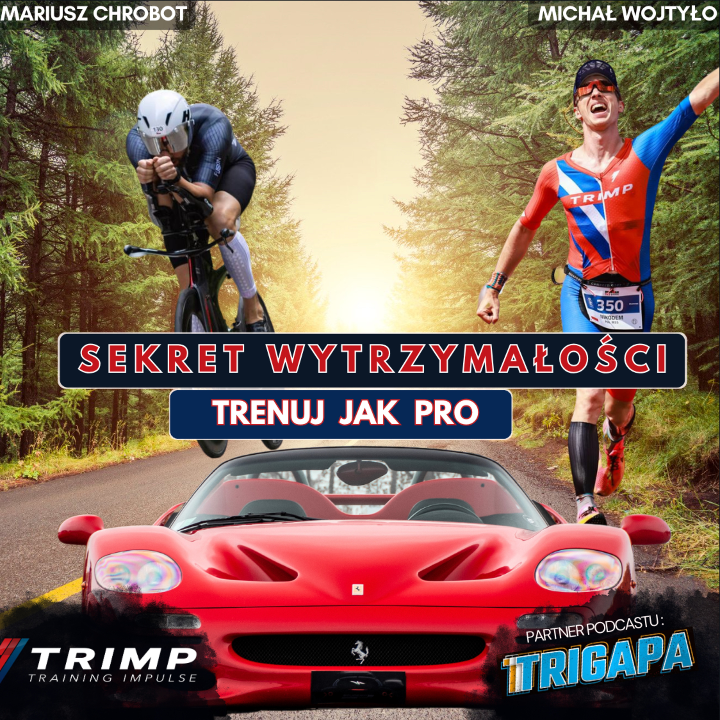TRIMPcast - triathlon na Twoich warunkach!