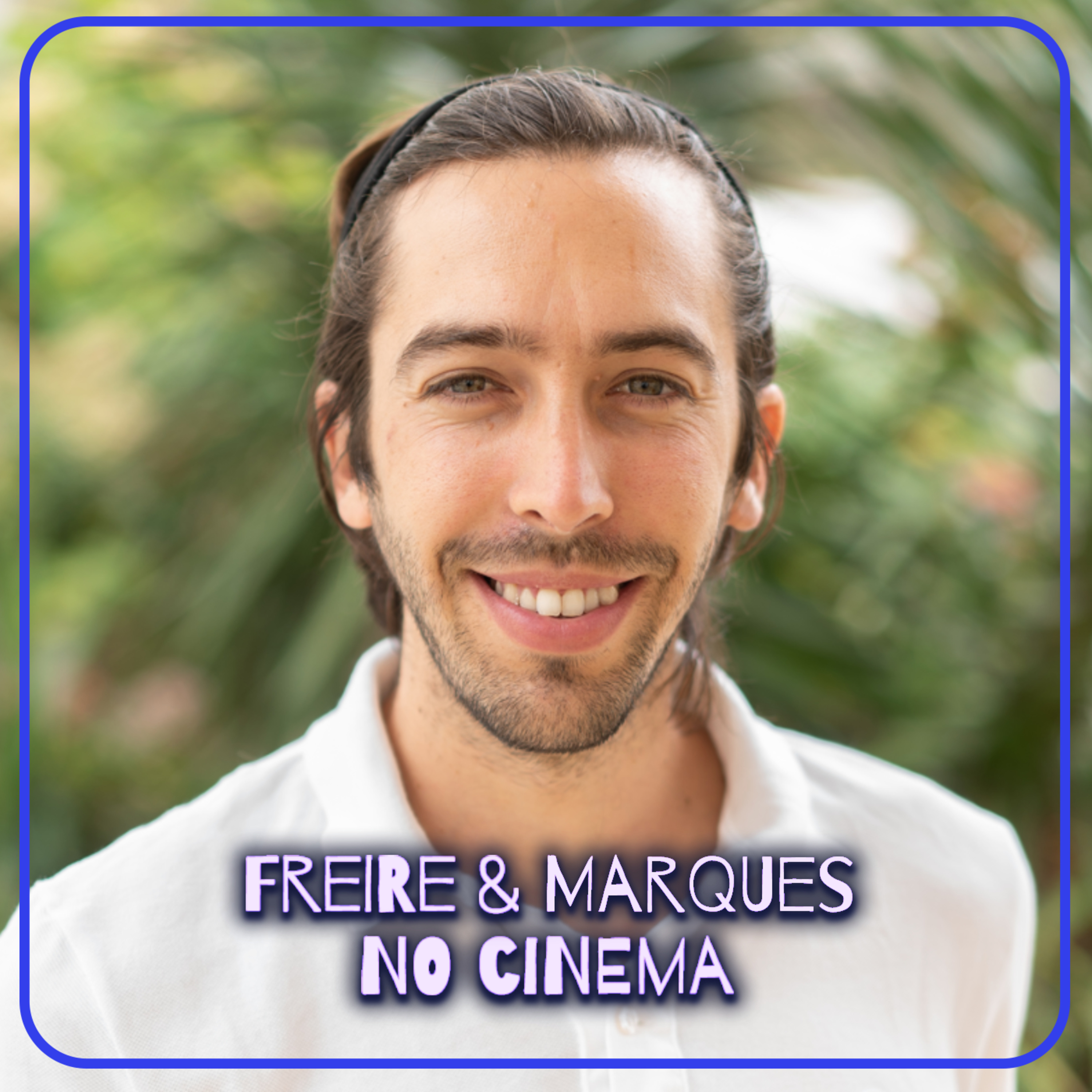 Freire & Marques no Cinema