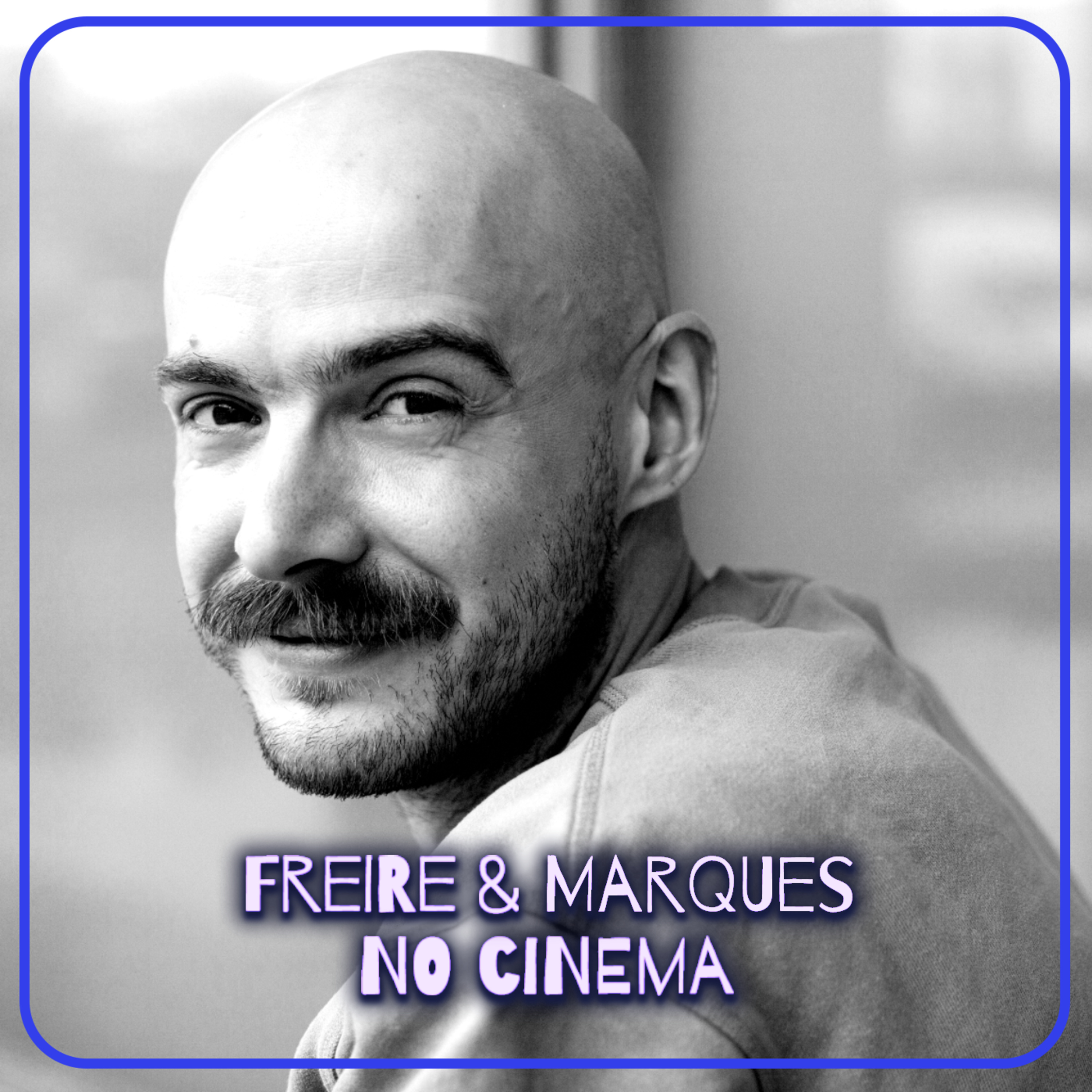 Freire & Marques no Cinema