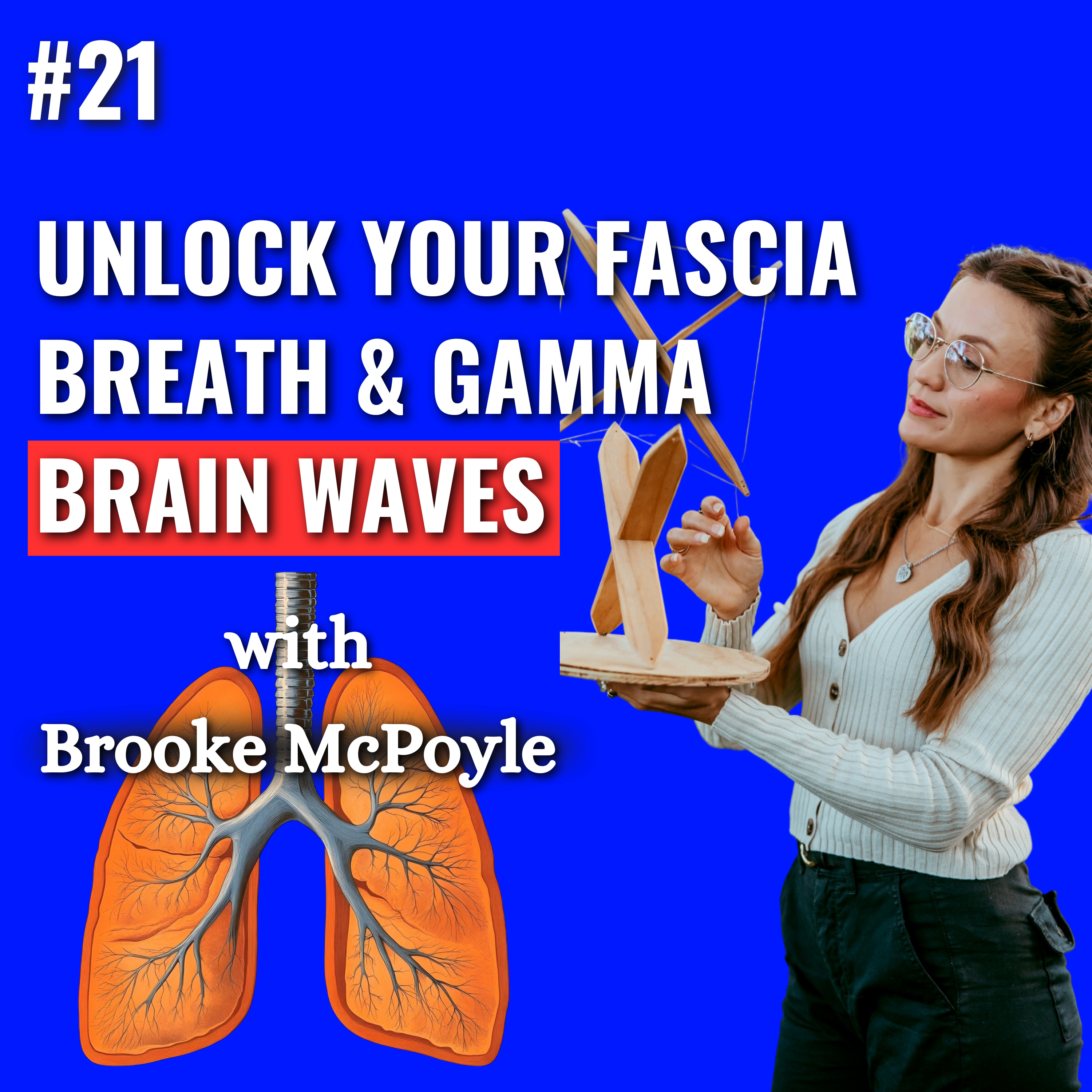 Unlock your FASCIA, Breath & ✨🧠 Gamma Brain Waves with Brooke McPoyle | Hyaluronic Acid, Exclusion Zone Water, Musical Breathwork, Facial Health, Breathing Techniques