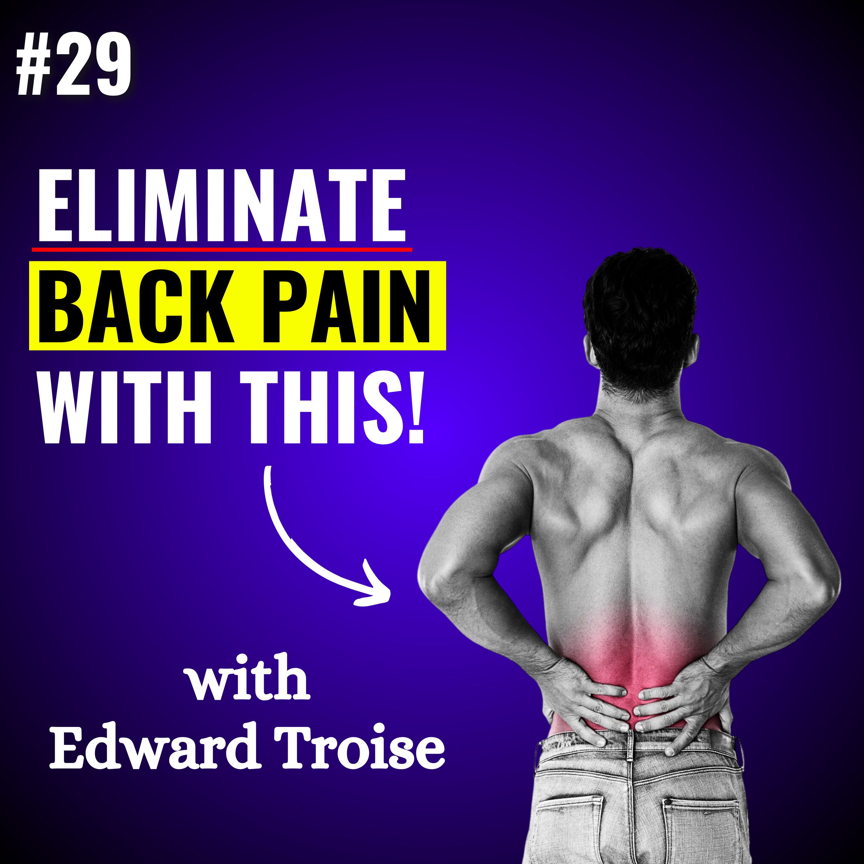 Eliminate Back Pain💥Become Anti-FRAGILE, Strong, Resilient & Mobile with Rope Flow, Landmine Training, Kettlebells, Unconventional Exercises & Healthy Lifestyle Practices! Weck Method, Edward Troise