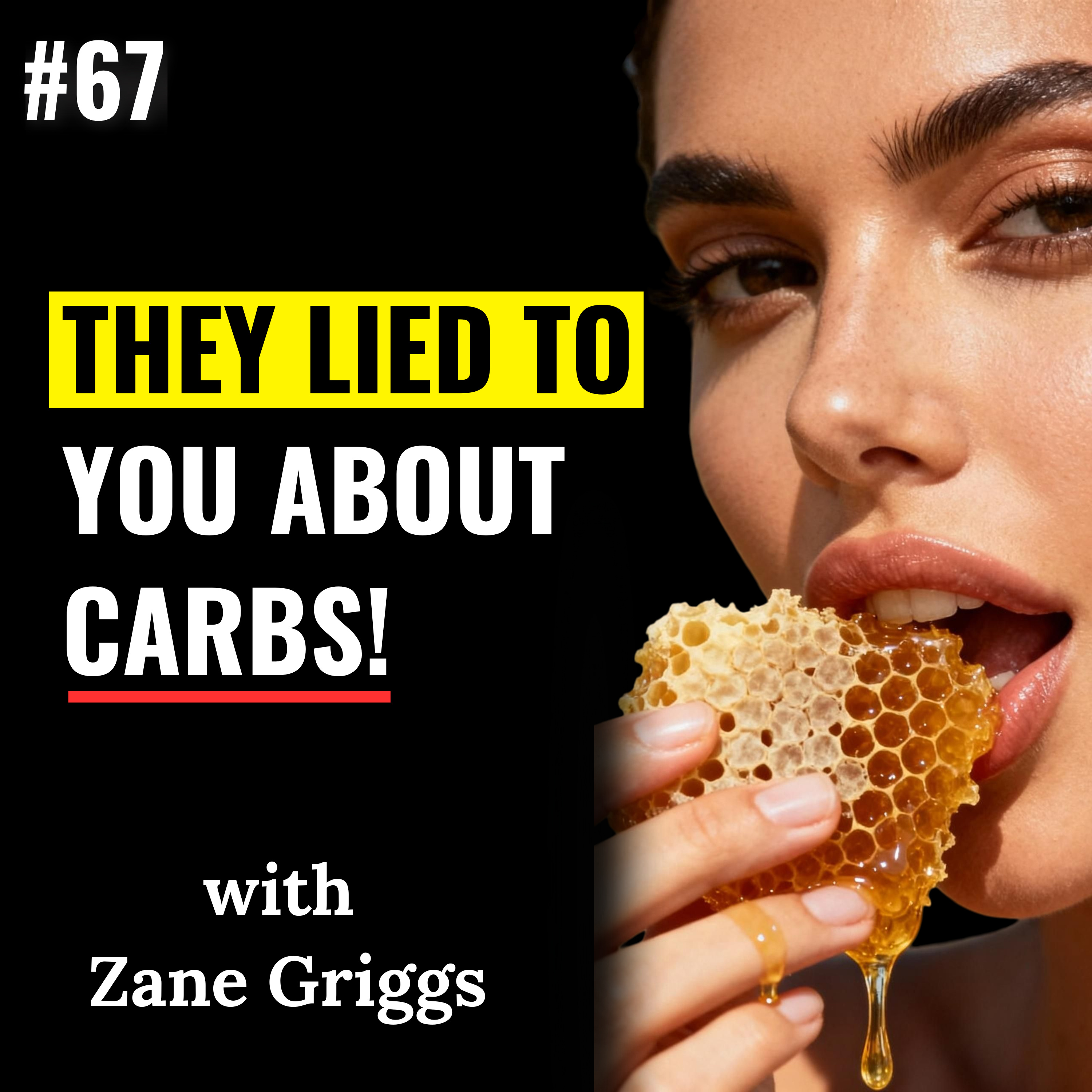 The Carbs & Weight Loss Connection: Insulin Resistance, Blood Sugar, Hormones, Thyroid Health, Stress & Metabolic Health | Zane Griggs