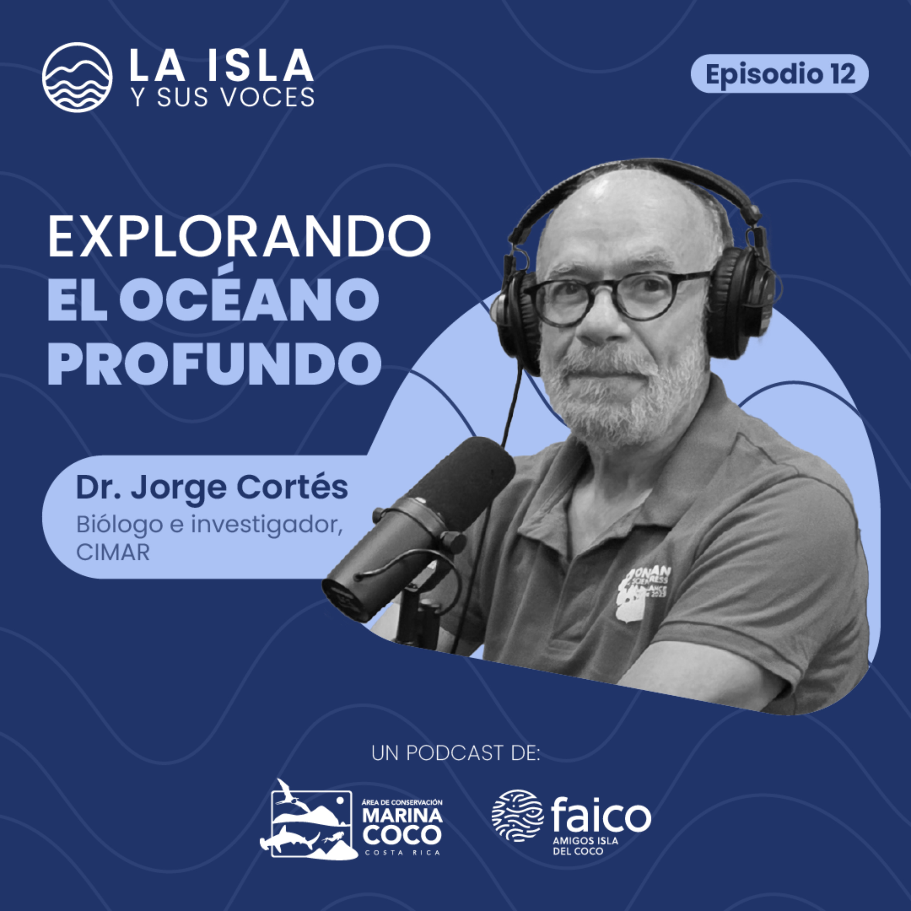 🪼 Explorando el océano profundo y sus ecosistemas únicos - Dr. Jorge Cortés episode artwork