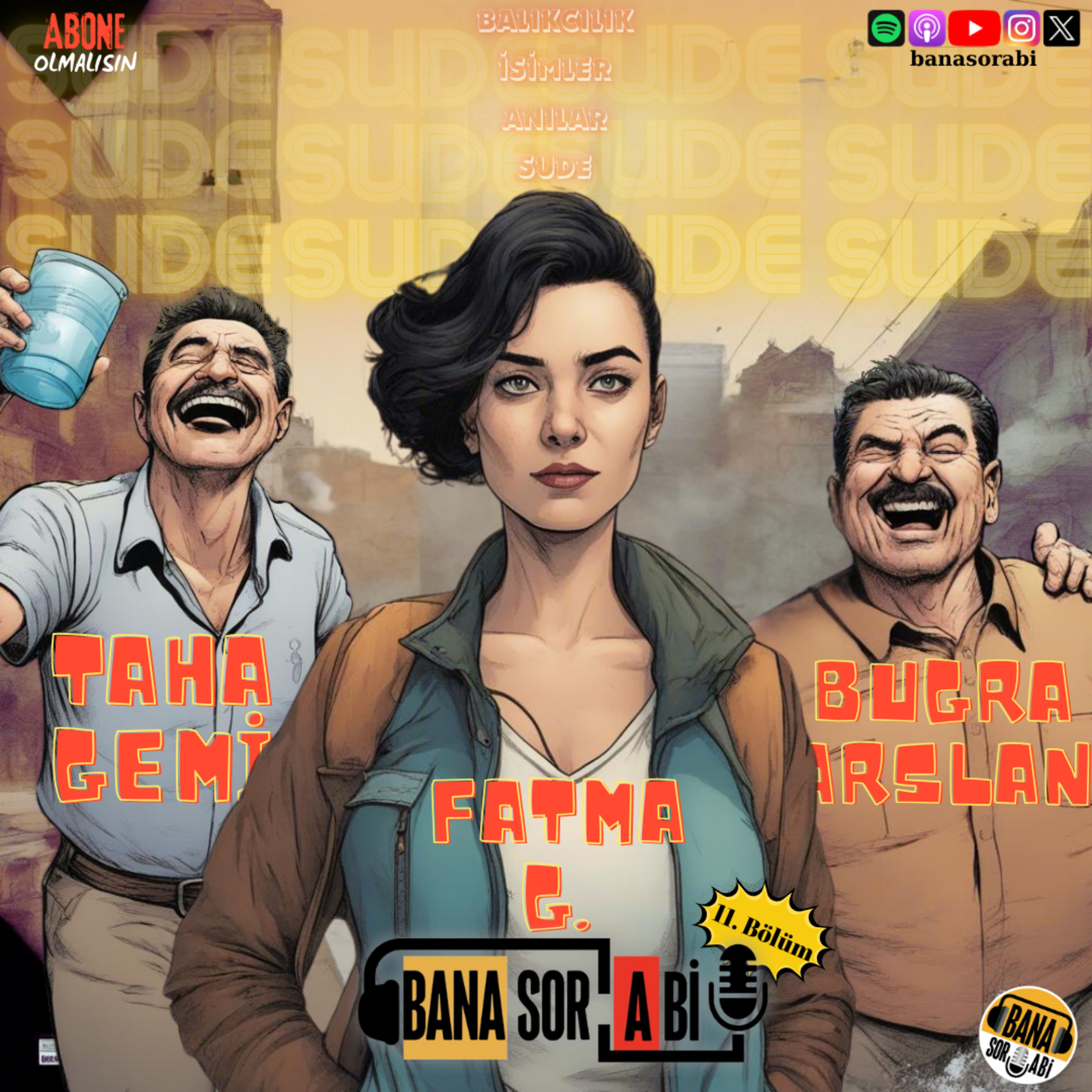 B11. Sude - Yerli Tinder - Balıkcılık - Anılar With Fatma G. episode artwork