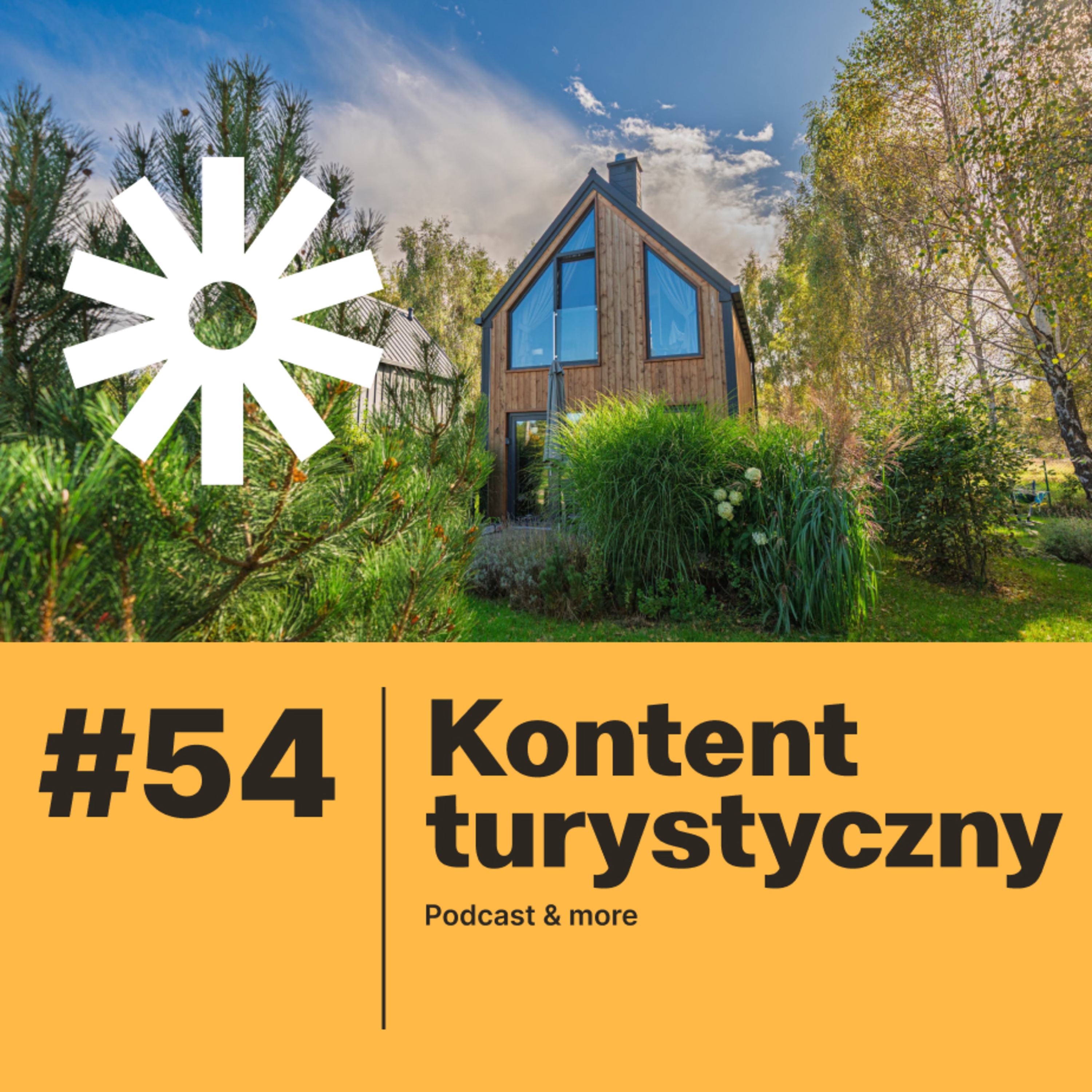 #54 - Domki w Naturze. 1500 metrów do plaży episode artwork