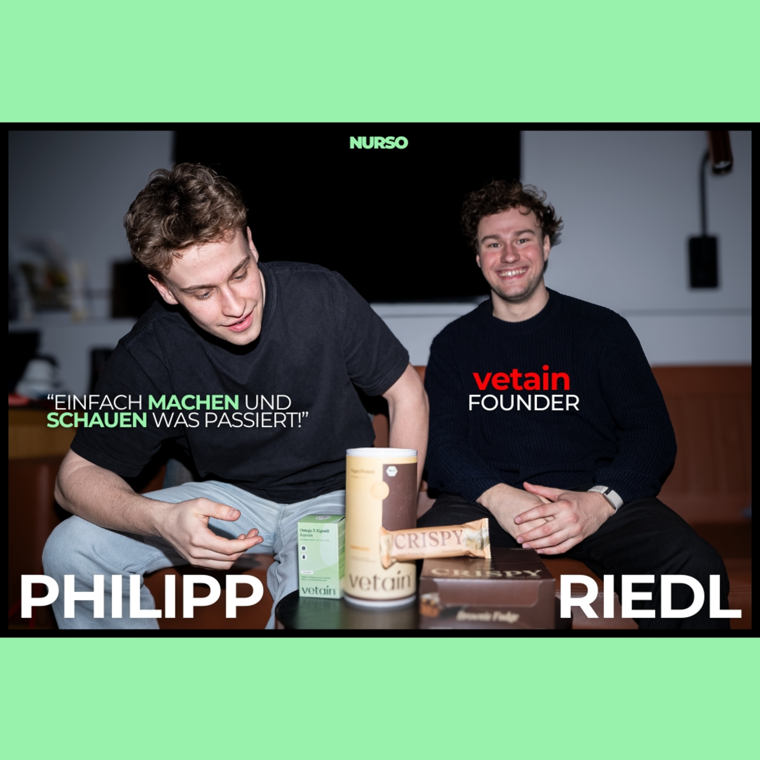 Vom Frust im Gym zur eigenen Brand! mit Philipp Riedl (vetain)