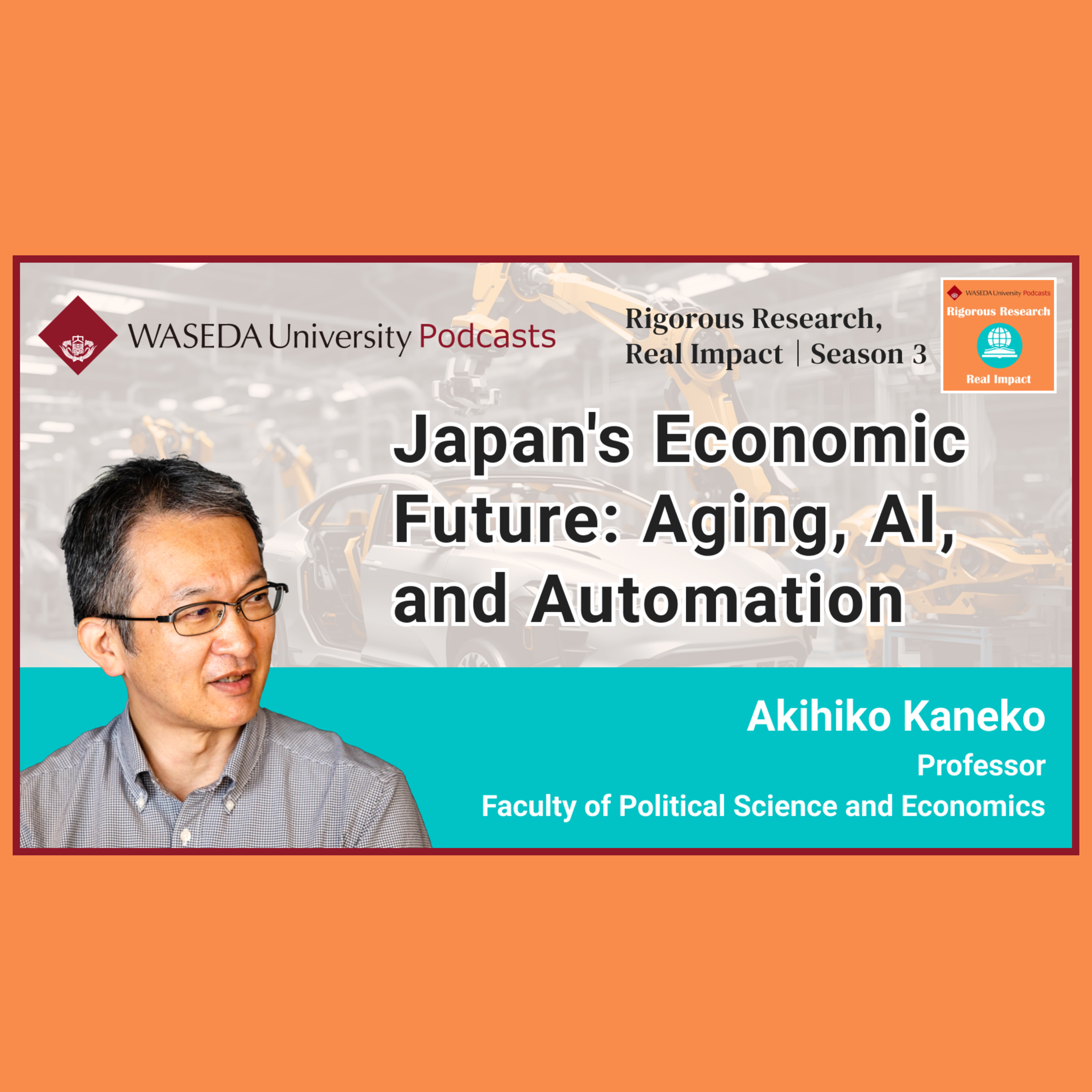 Japan’s Economic Future: Aging, AI, and Automation (Prof. Akihiko Kaneko)