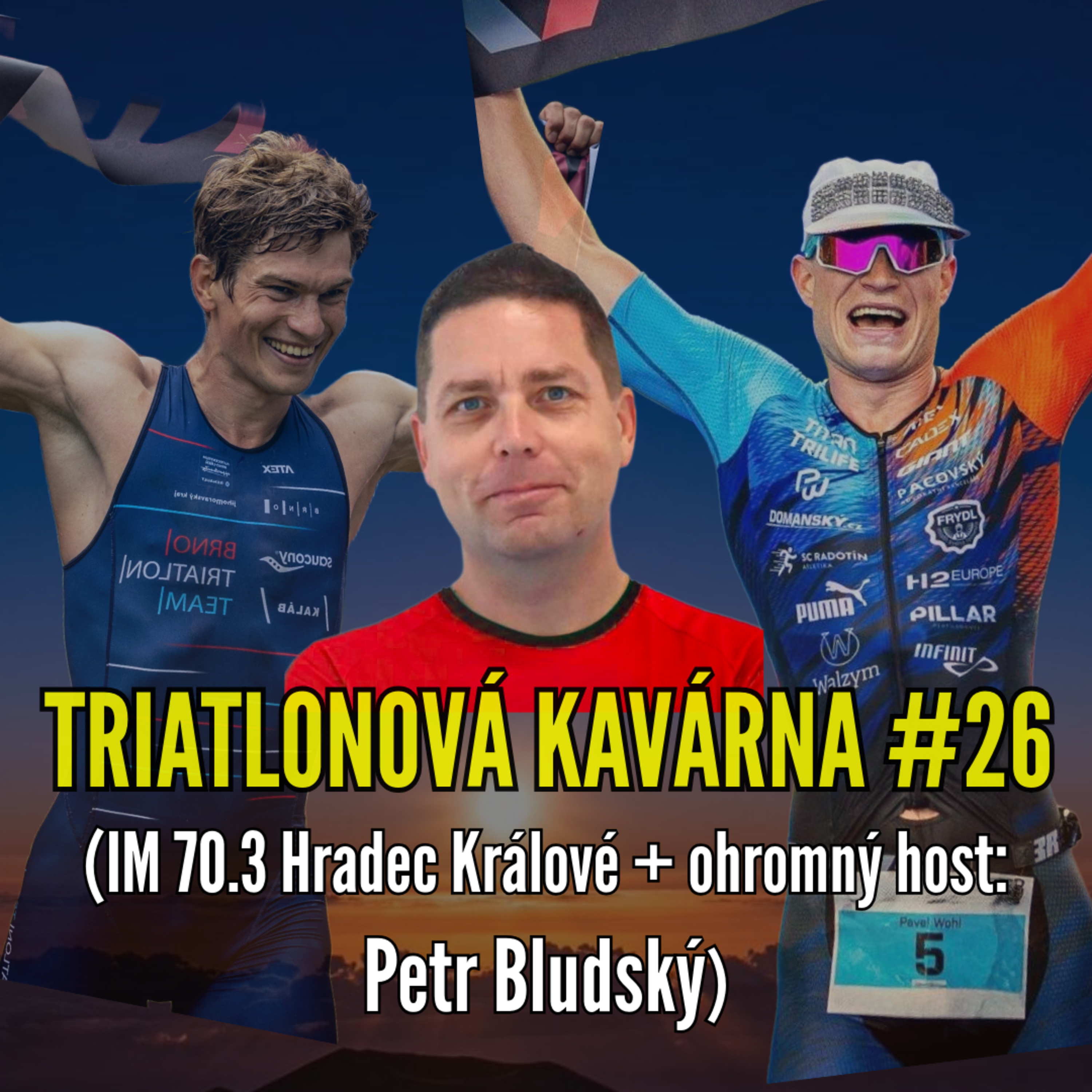 Triatlonová kavárna #26 (IM 70.3 Hradec Králové + ohromný host: Petr Bludský)