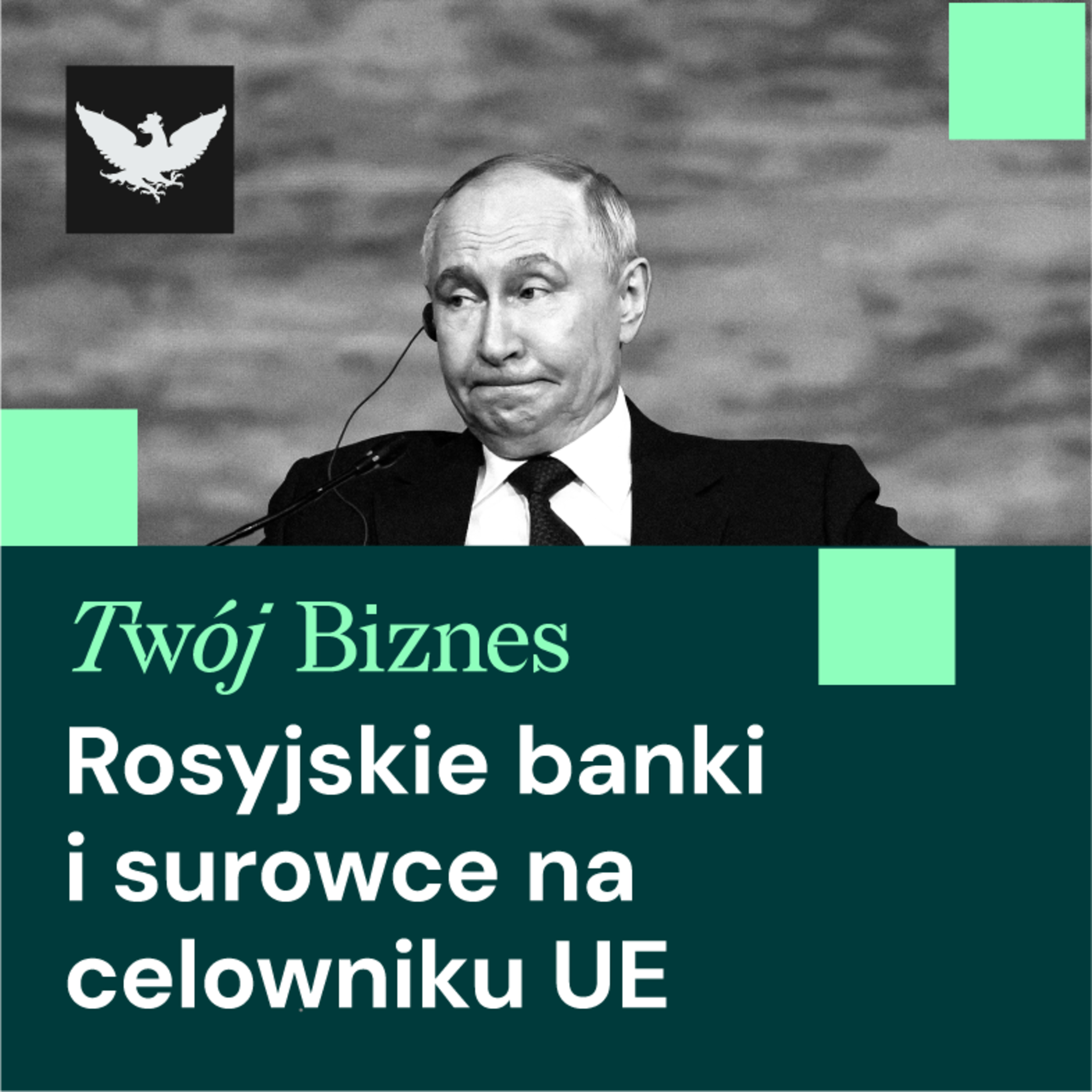 10.06.2026r. | UE znów uderzy w rosyjską gospodarkę. Banki i rafinerie na celowniku episode artwork