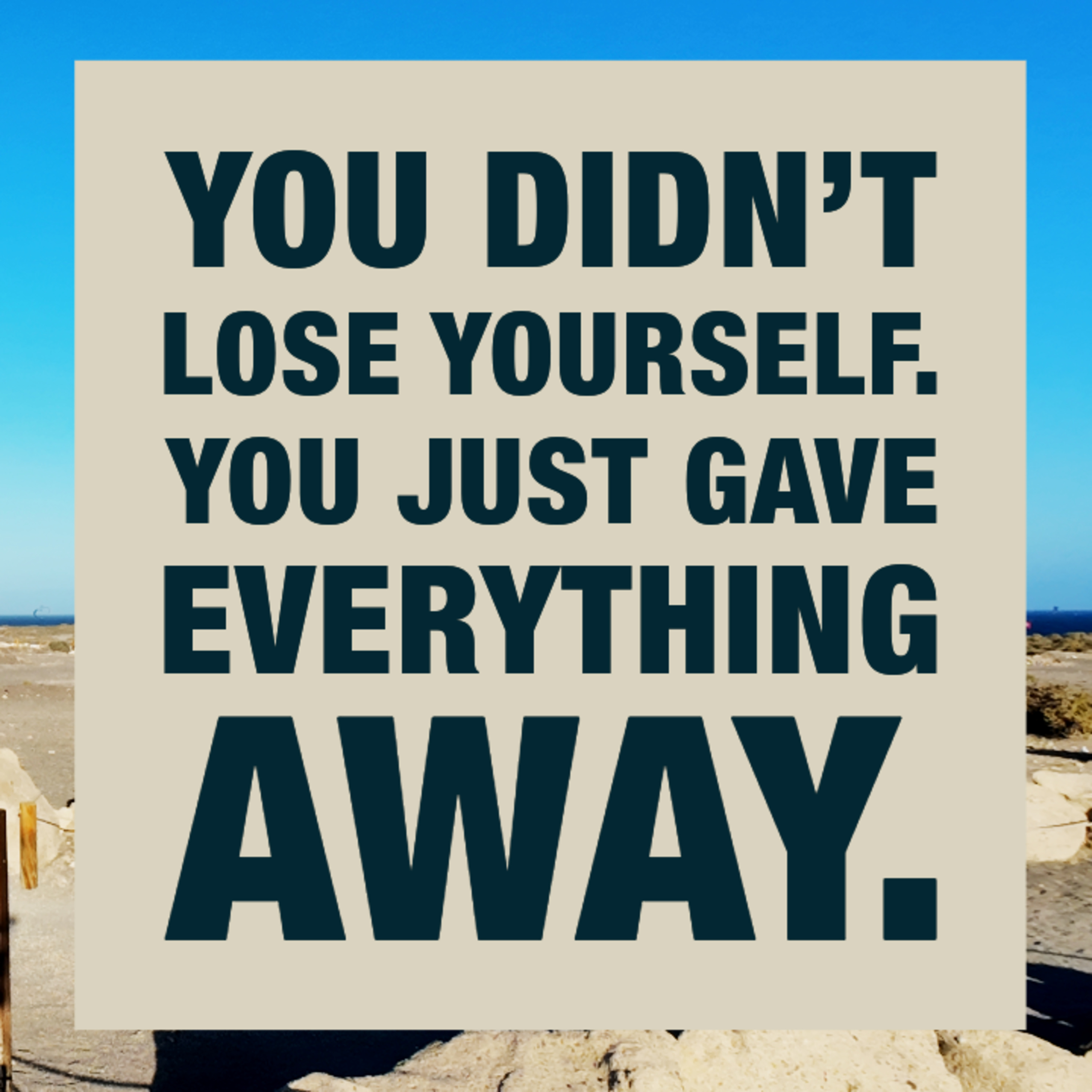 You Didn’t Lose Yourself. You Just Gave Everything Away. episode artwork