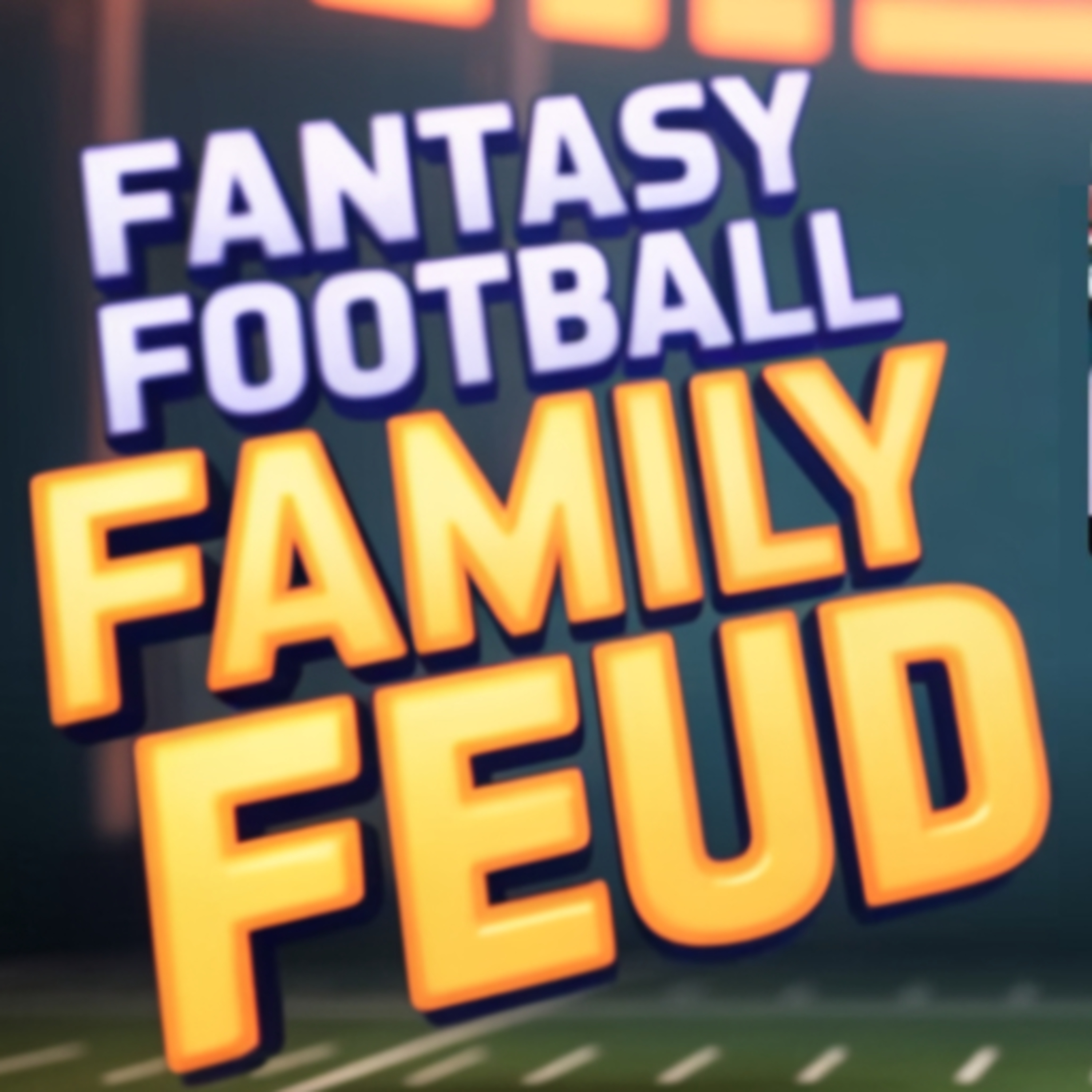 Fantasy Football Family Feud: Begley Edition