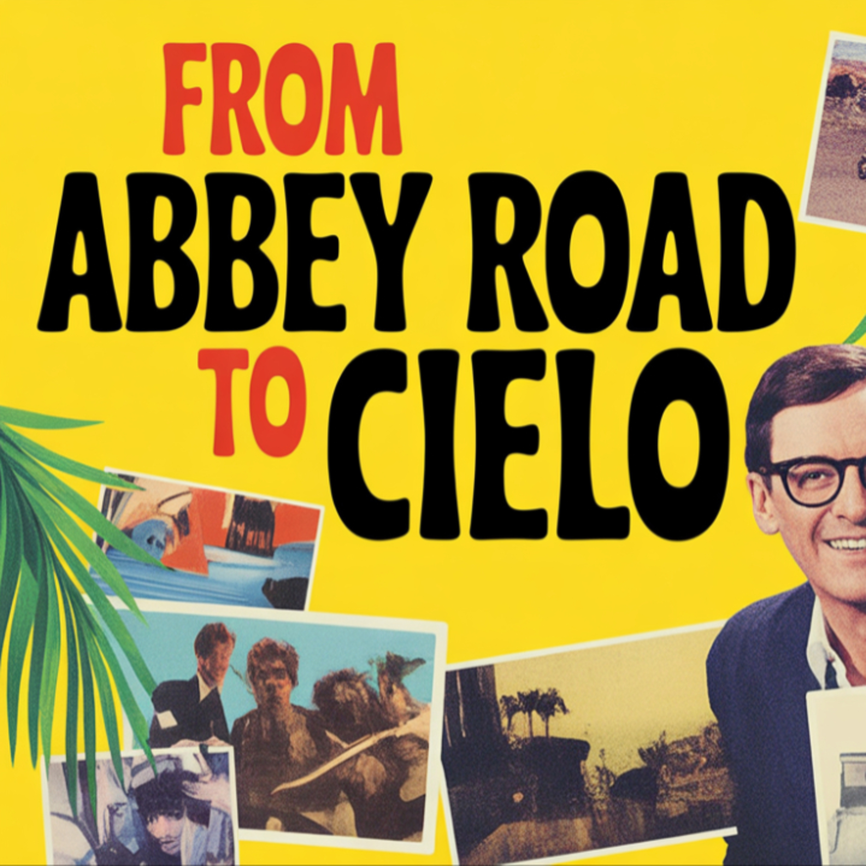 Ivor Davis & Bob Wilson|PBP|36: From Abbey Road to Cielo Dr.