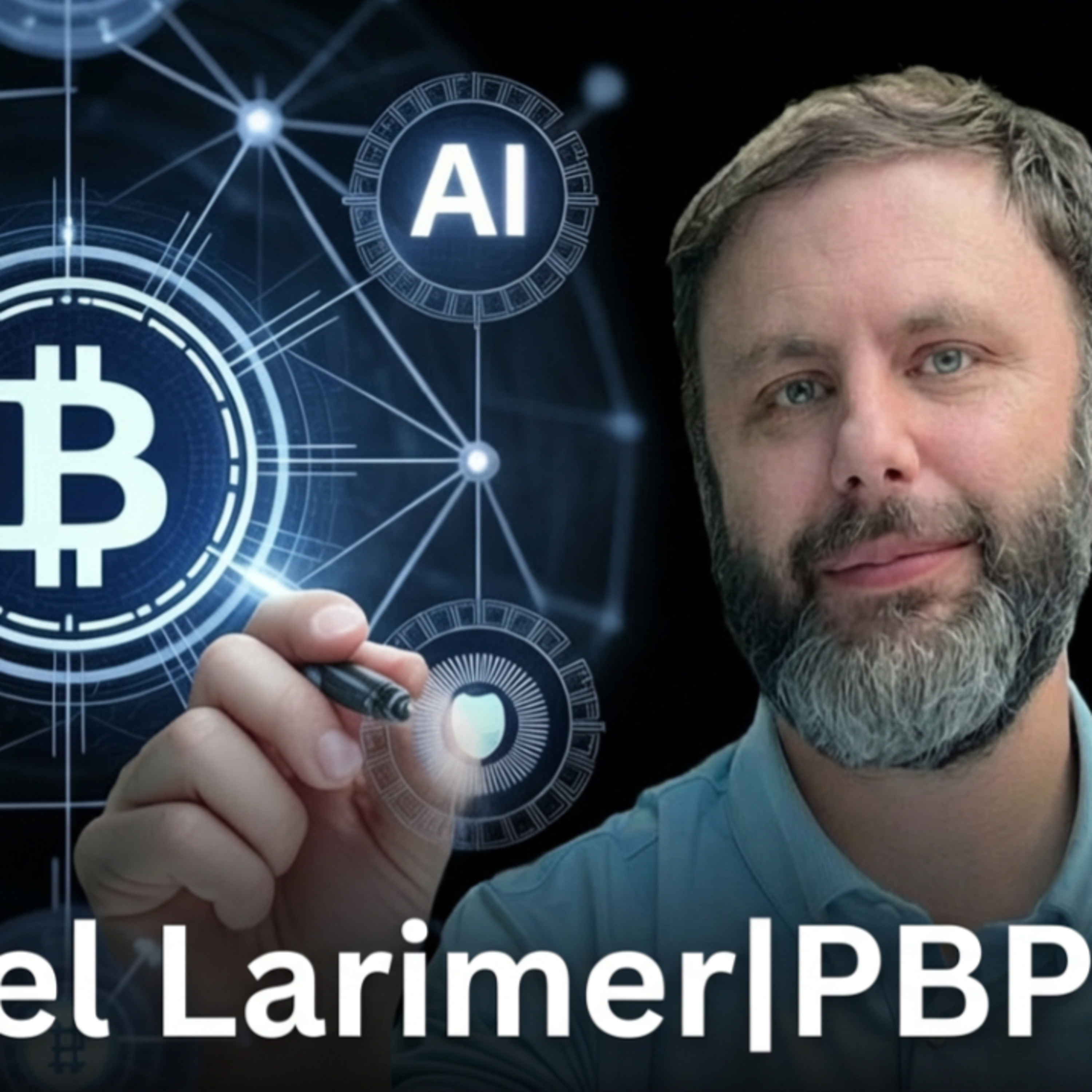 Daniel Larimer|PBP|54: Blockchain, AI & Bible Prophecy