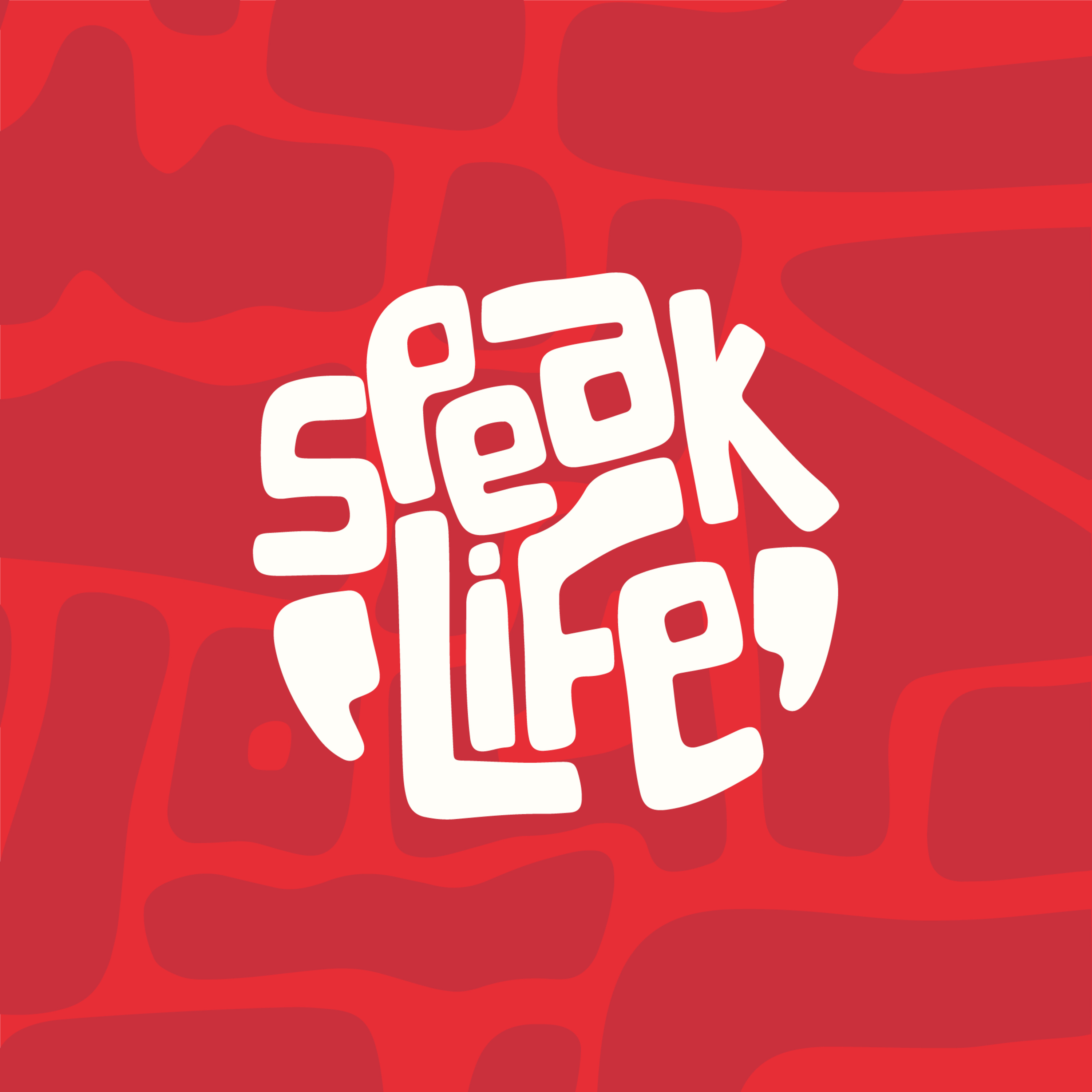 Speak Life